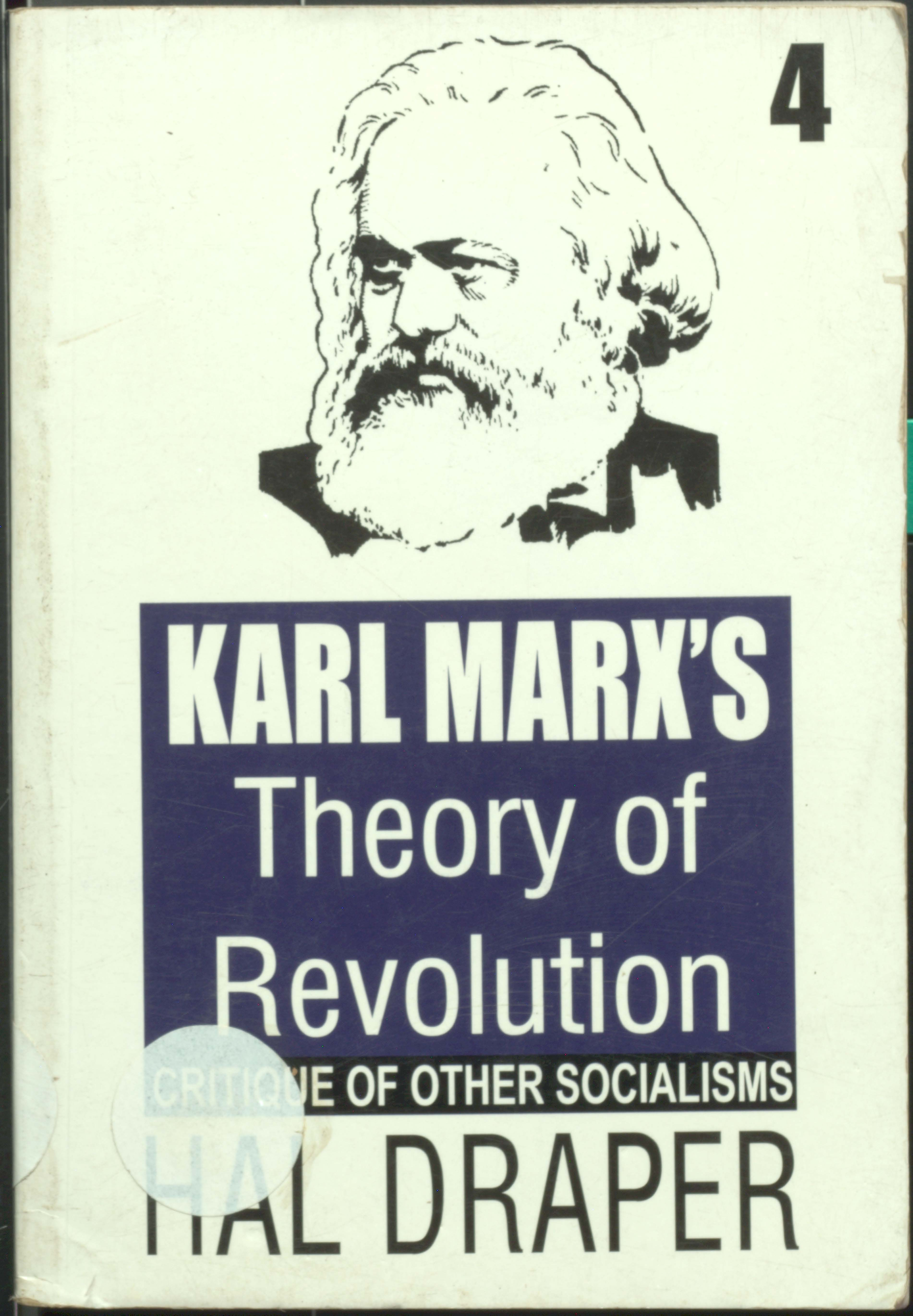 KARL MARX'S THEORY OF REVOLUTION volume-4(critique of other socialisms)