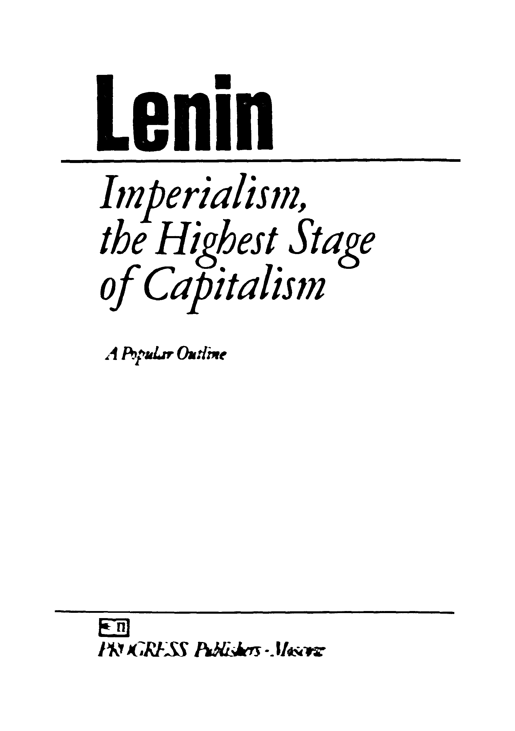 LENIN imperialism, the higbest stage of capitalism
