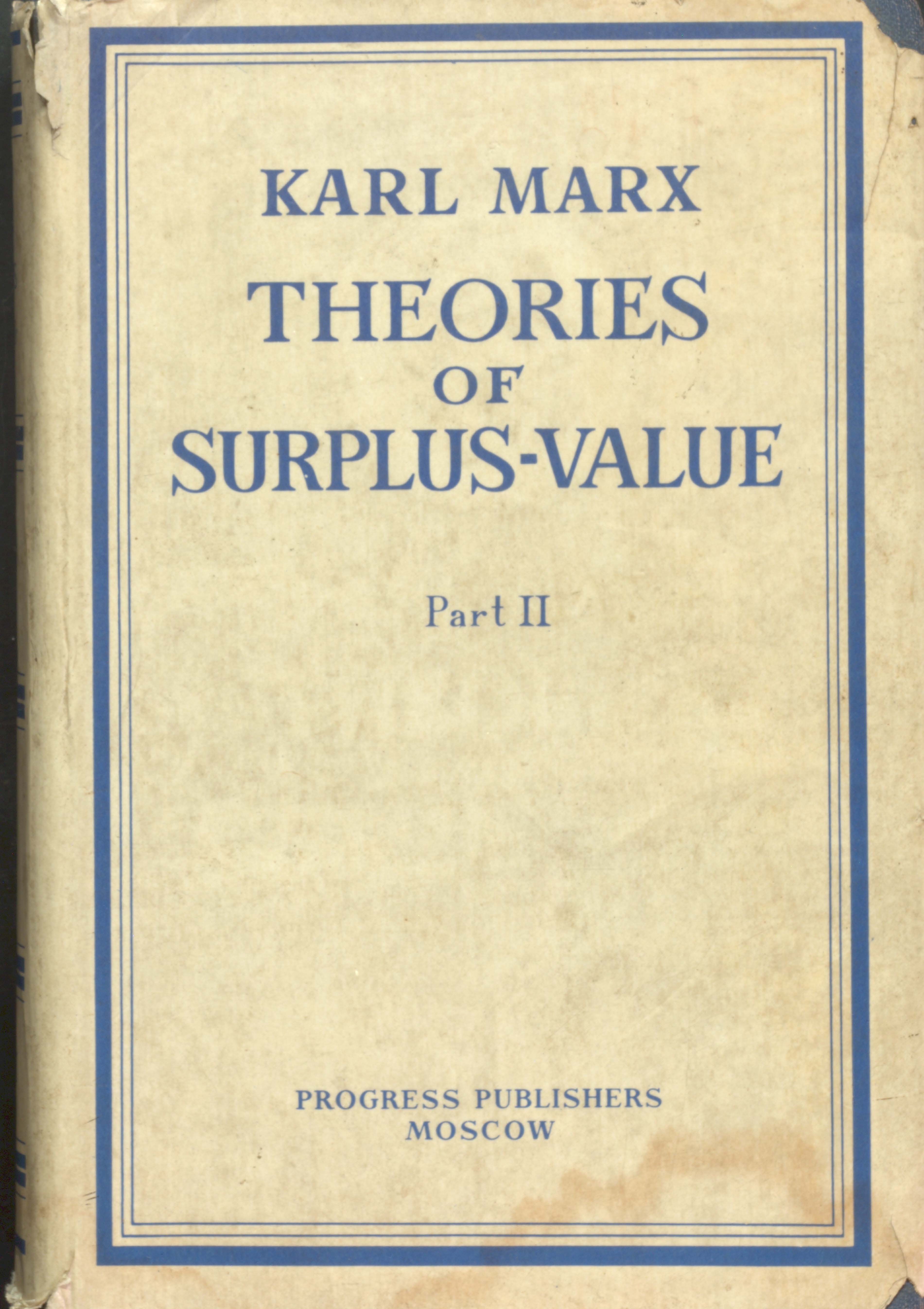 KARL MARX THEORLES OF SURPLUS-VALUE (PART-2)
