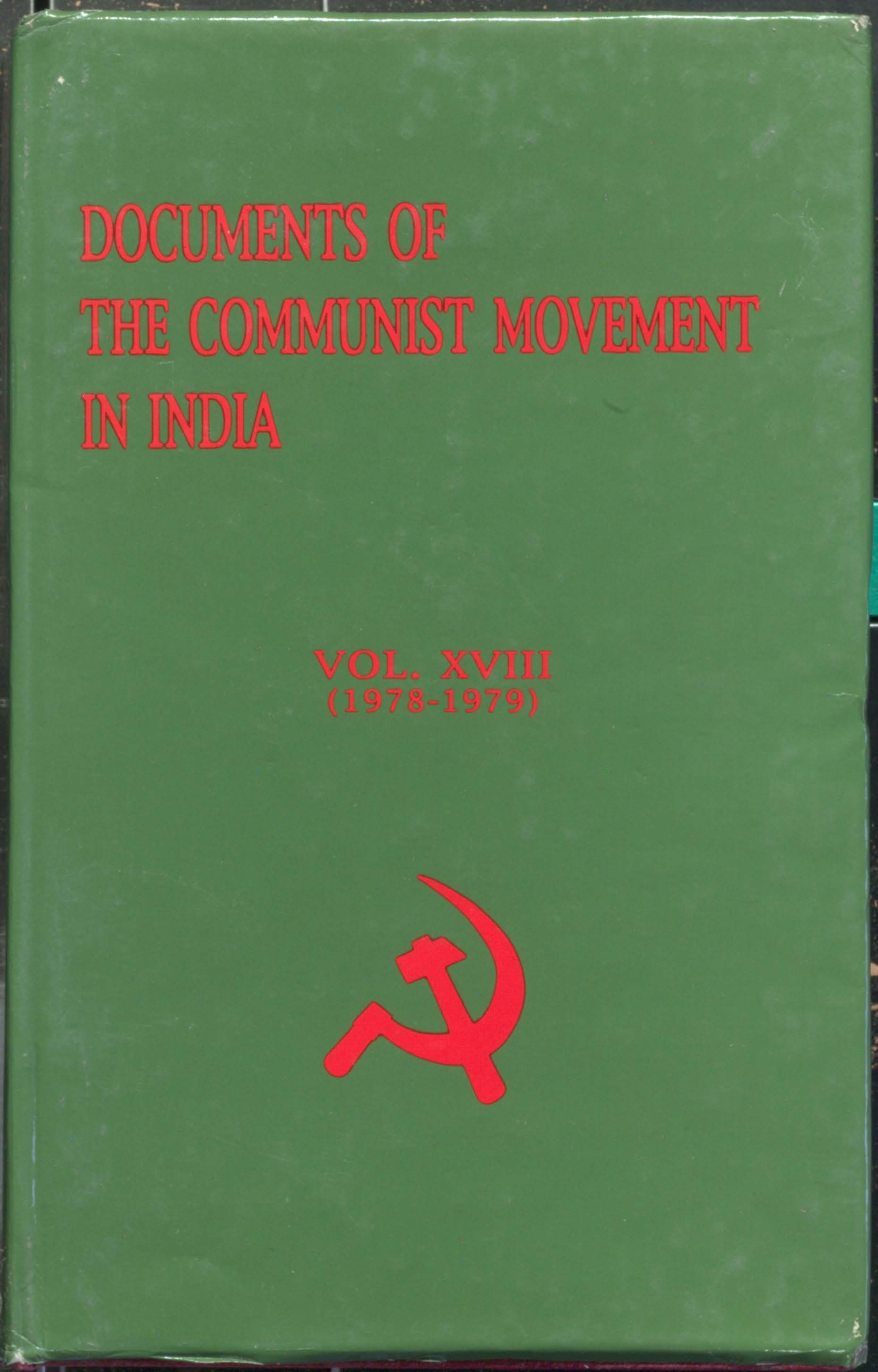 DOCUMENTS OF THE COMMUNIST MOVEMENT IN INDIA (vol-xvlll 1978-1979)