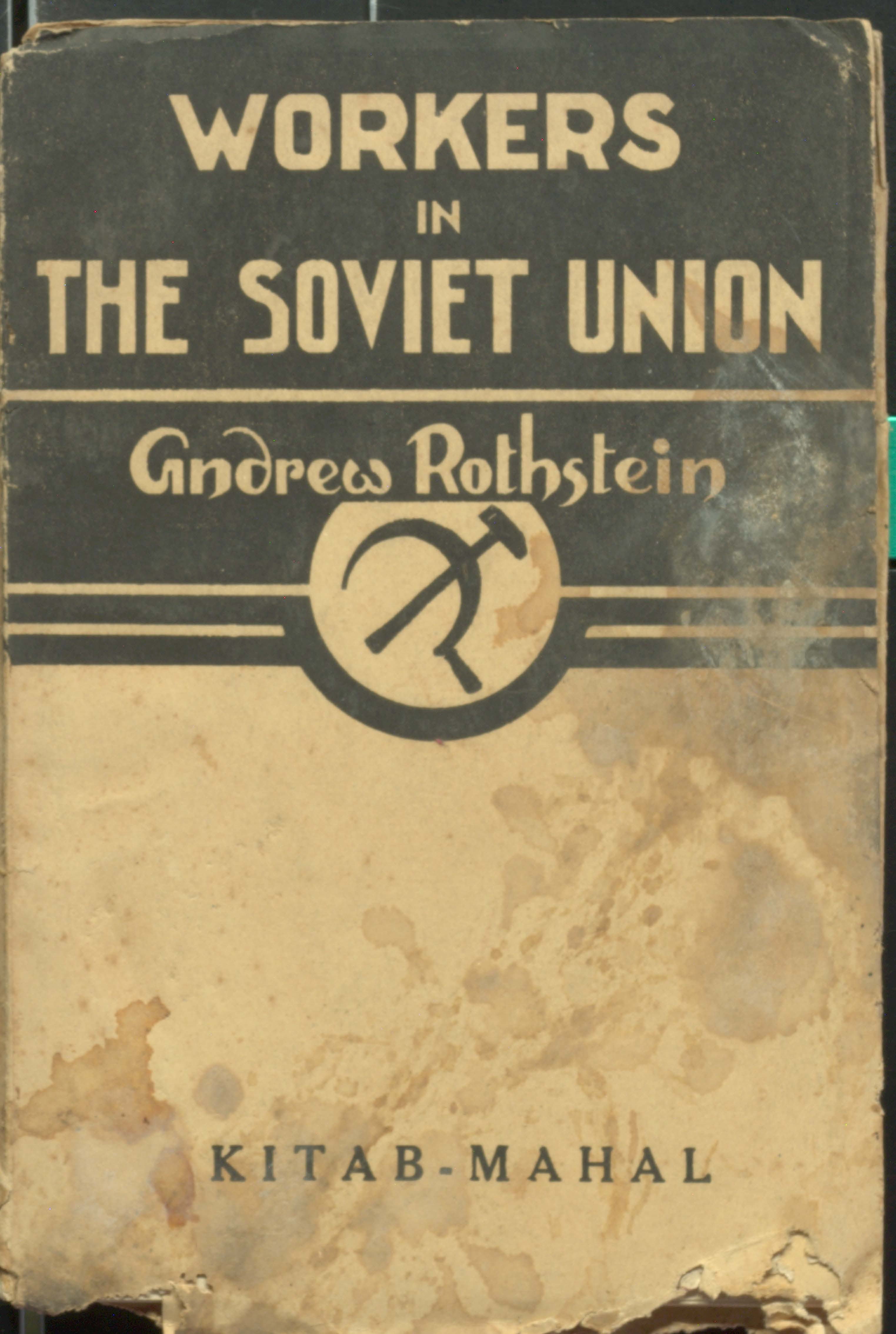 WORKERS IN THE SOVLET UNION gndrew rothstein