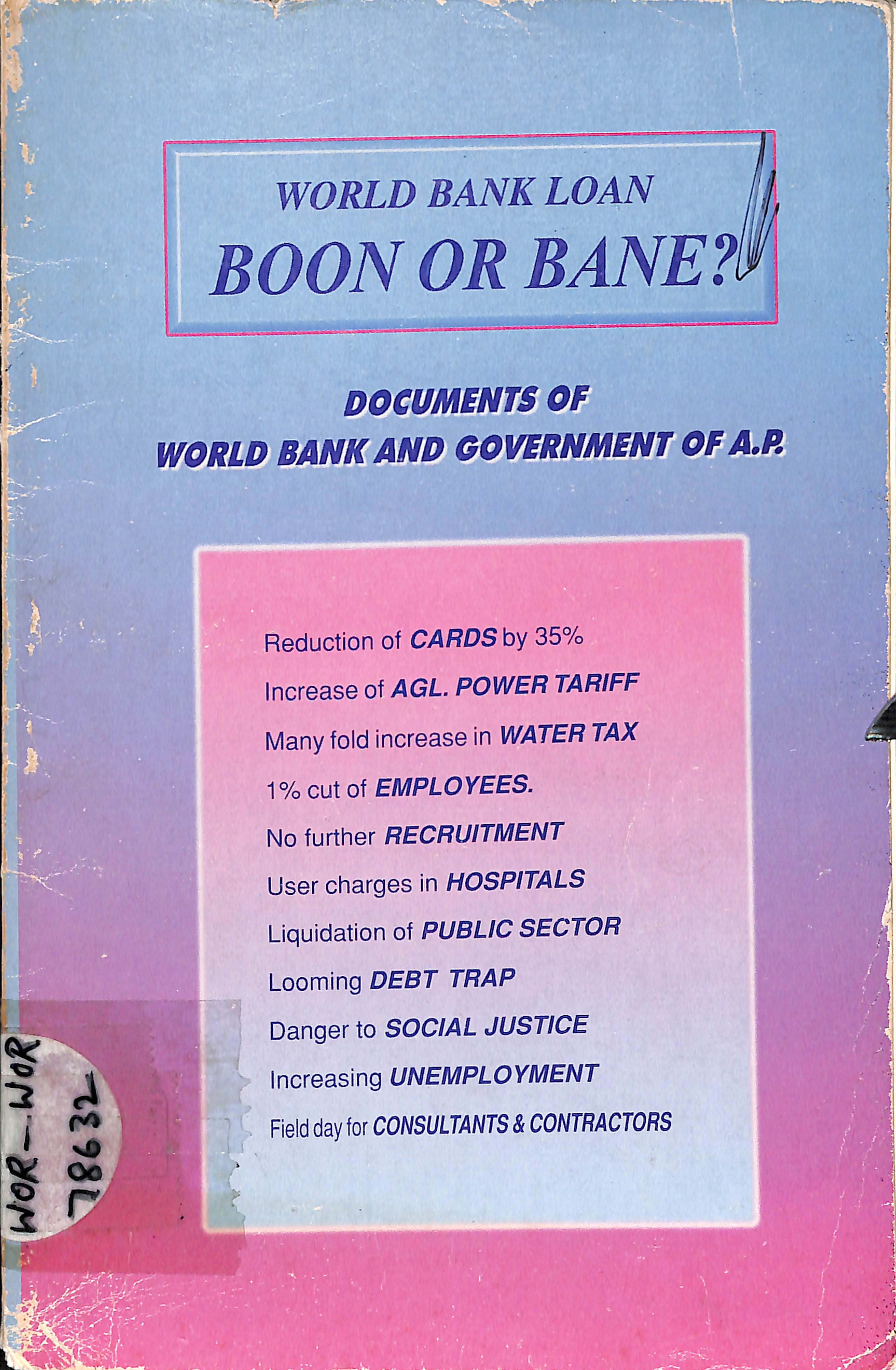 world bank loan boon or bane?