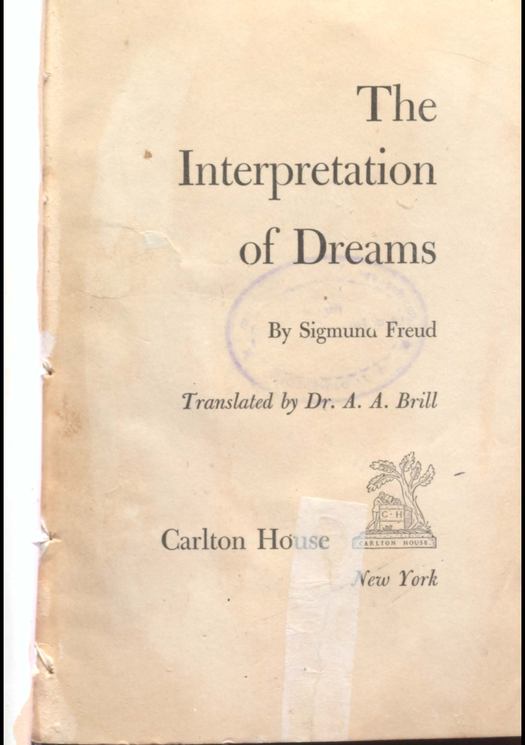 The interpretation of dreams