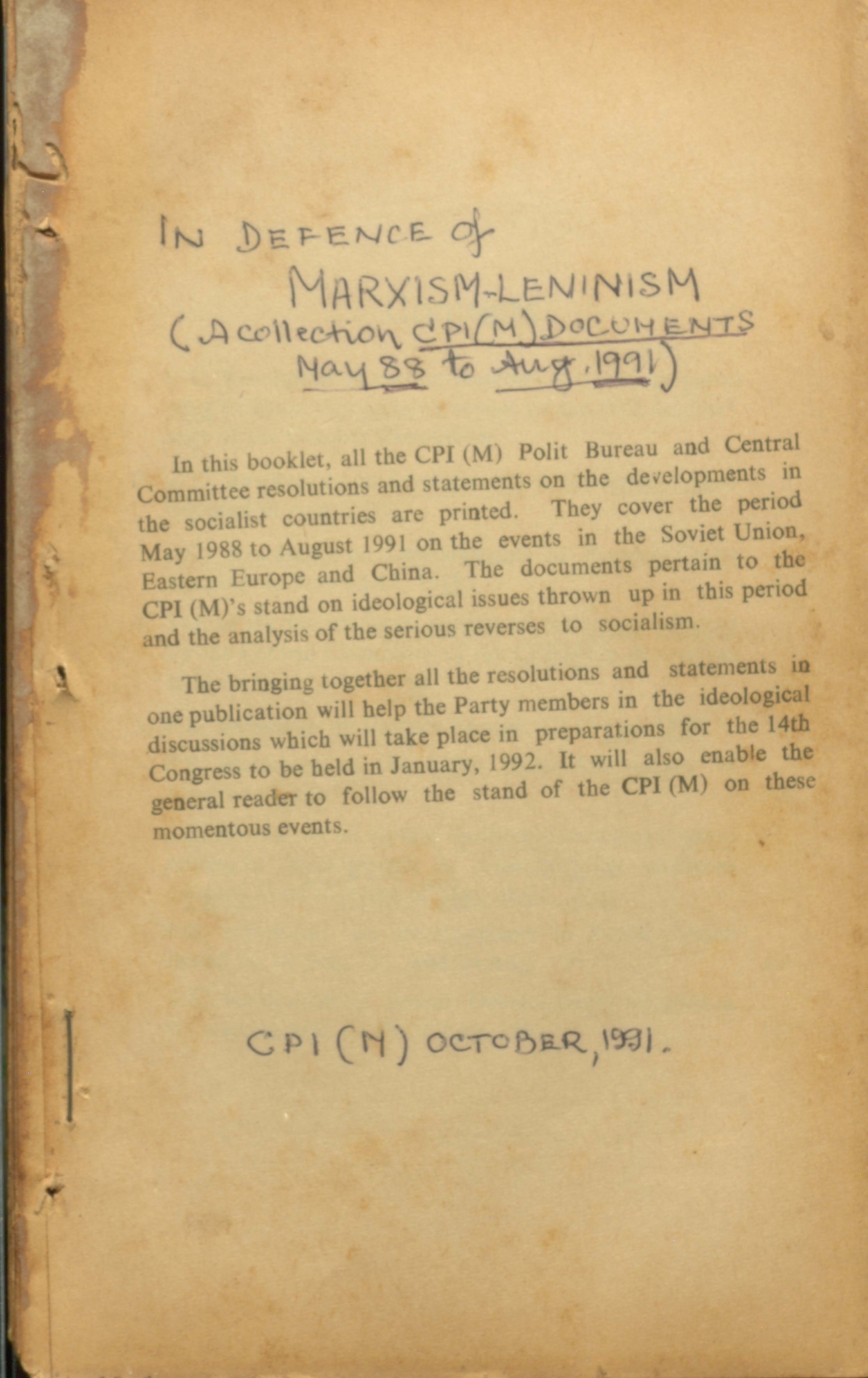 IN defence of marxism-leninism (a colletion CPI (m) docoments may88 to aug 1991