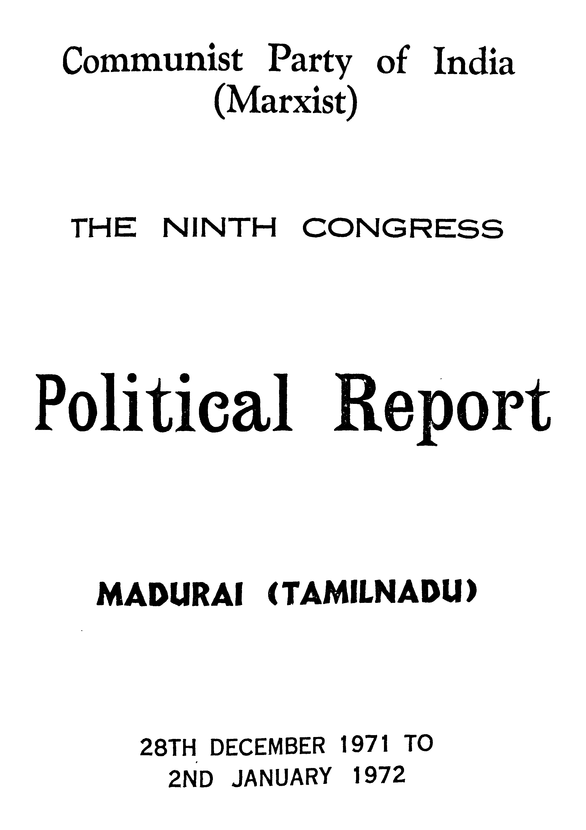 Communist party of india (marxist) the ninth congress (cpolitical report)