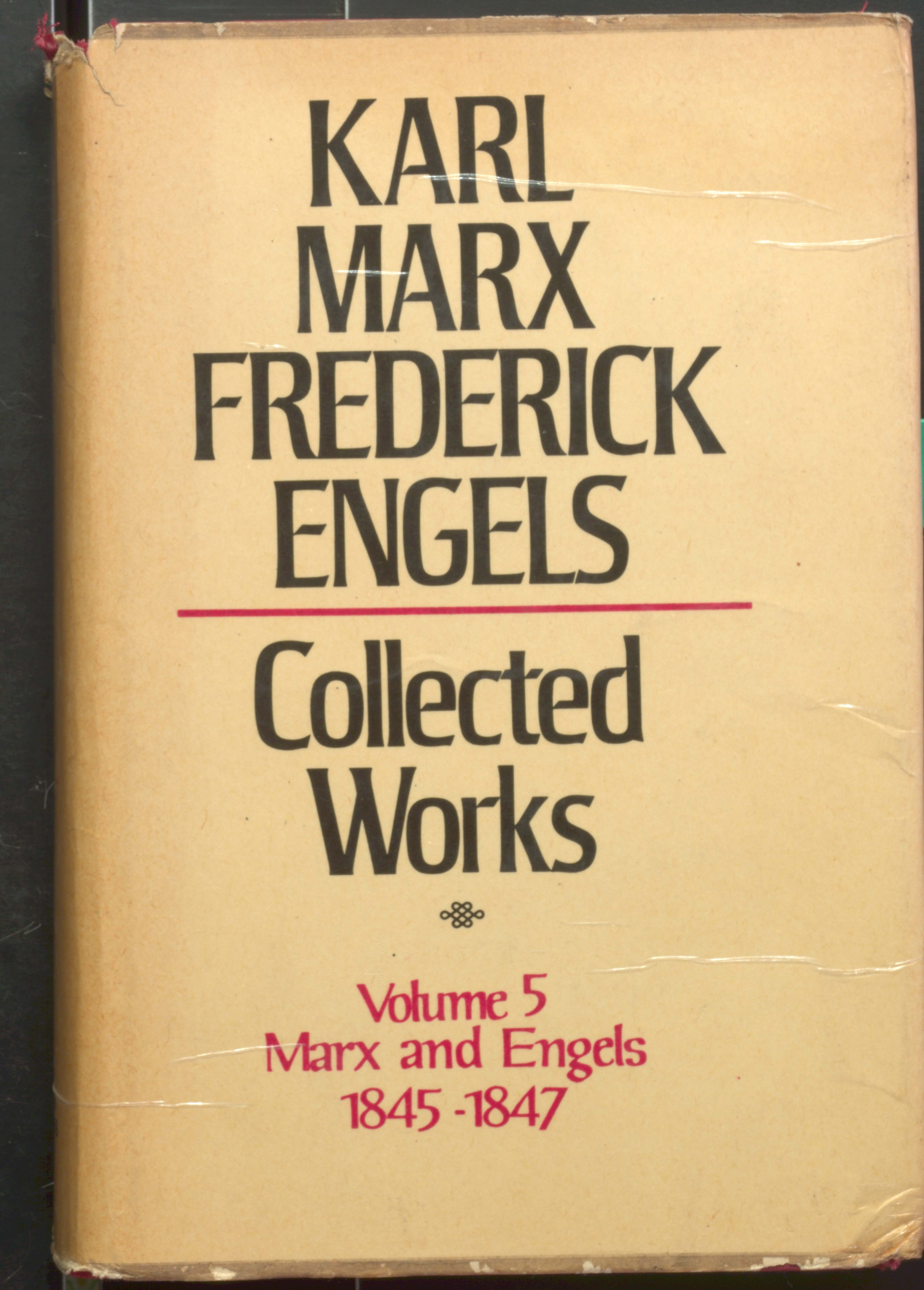 KARL MARX TREDERIEK ENGELS COLLECTED WORKS (VOL-5)1845-1847