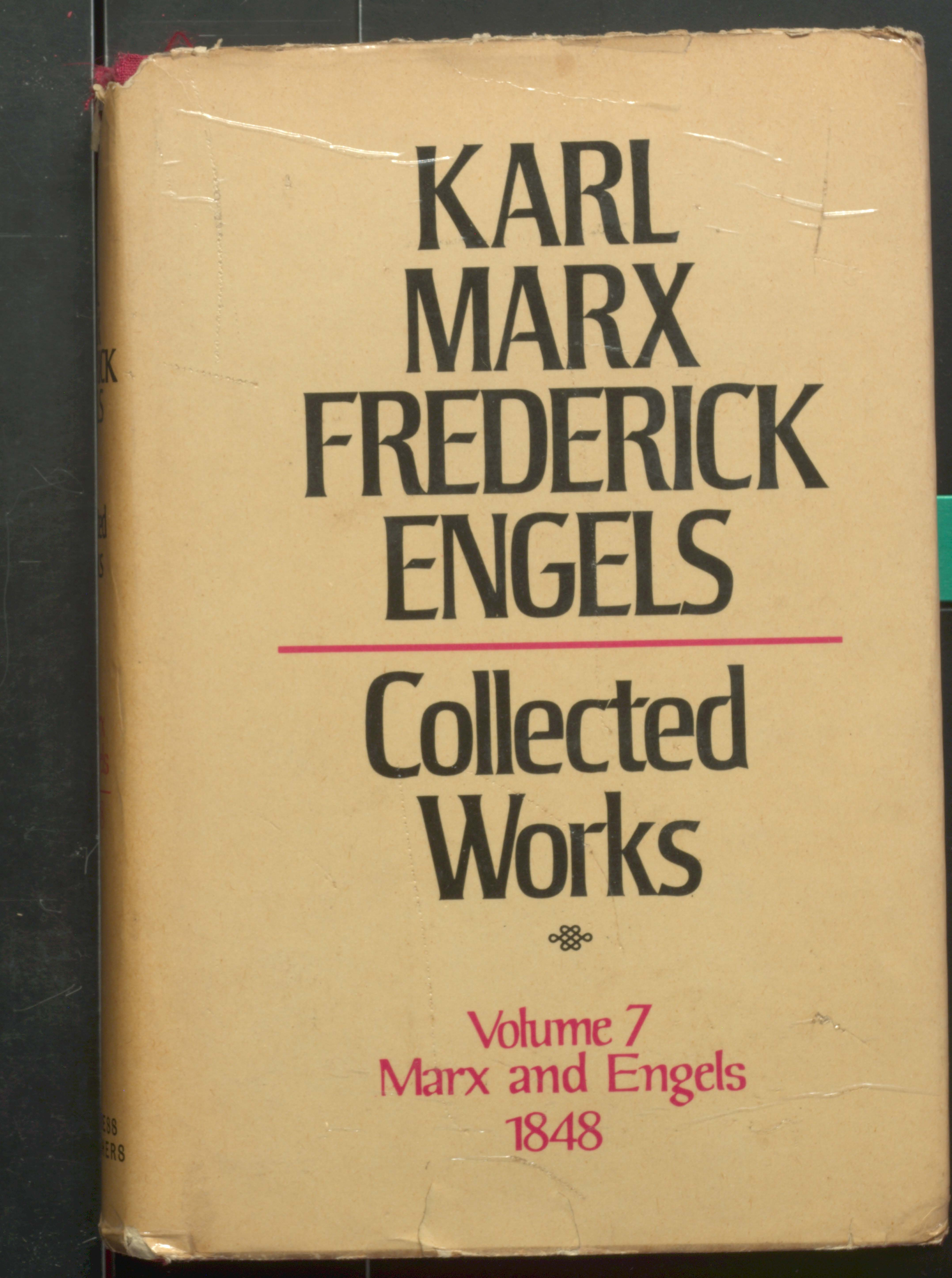 KARL MARX TREDERIEK ENGELS COLLECTED WORKS (VOL-7)1848