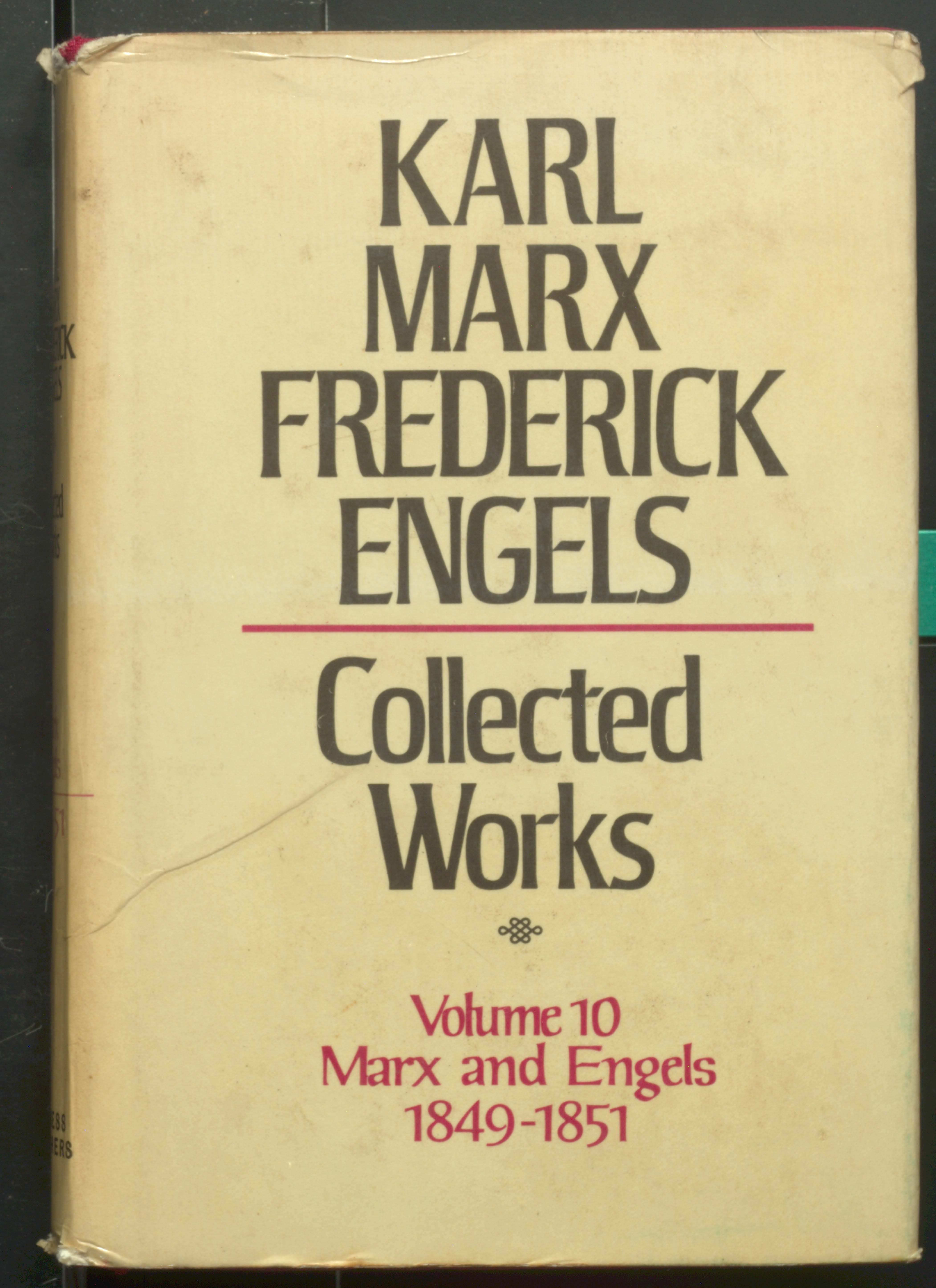 KARL MARX TREDERIEK ENGELS COLLECTED WORKS (VOL-10)1849-1851