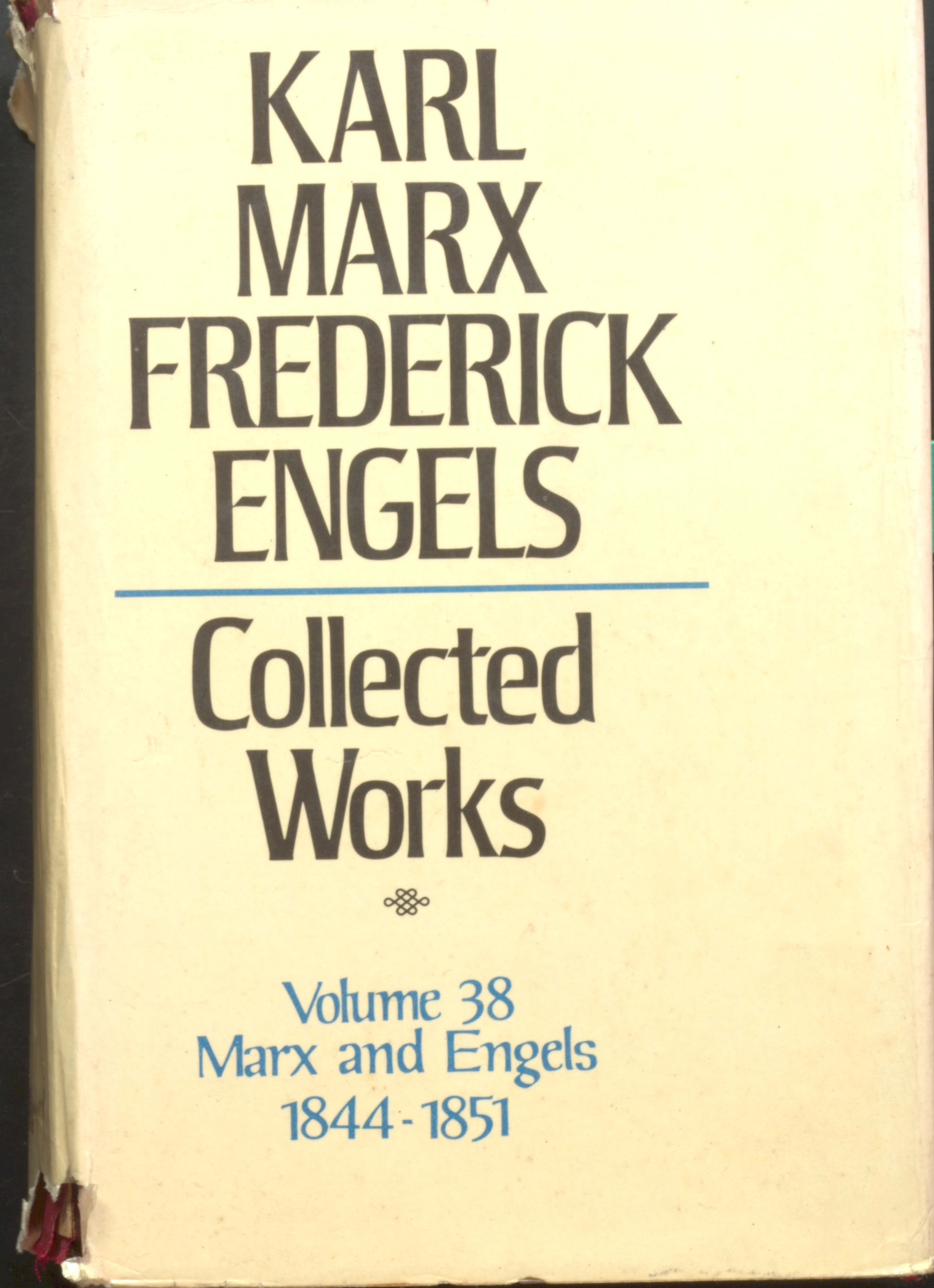 KARL MARX TREDERIEK ENGELS COLLECTED WORKS (VOL-38)1844-1851