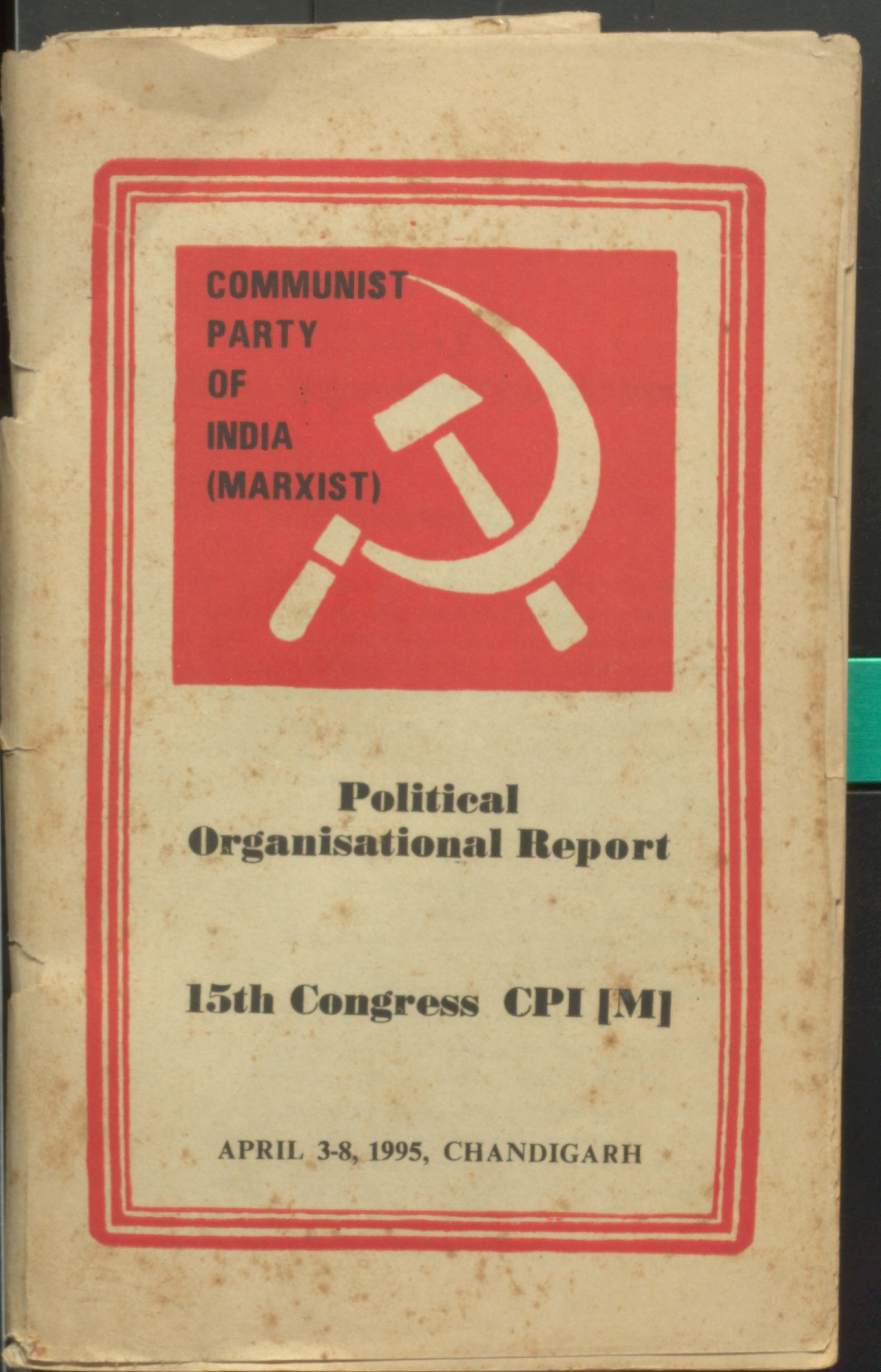 Political Organisational Report  15th Congress CPI(M) 