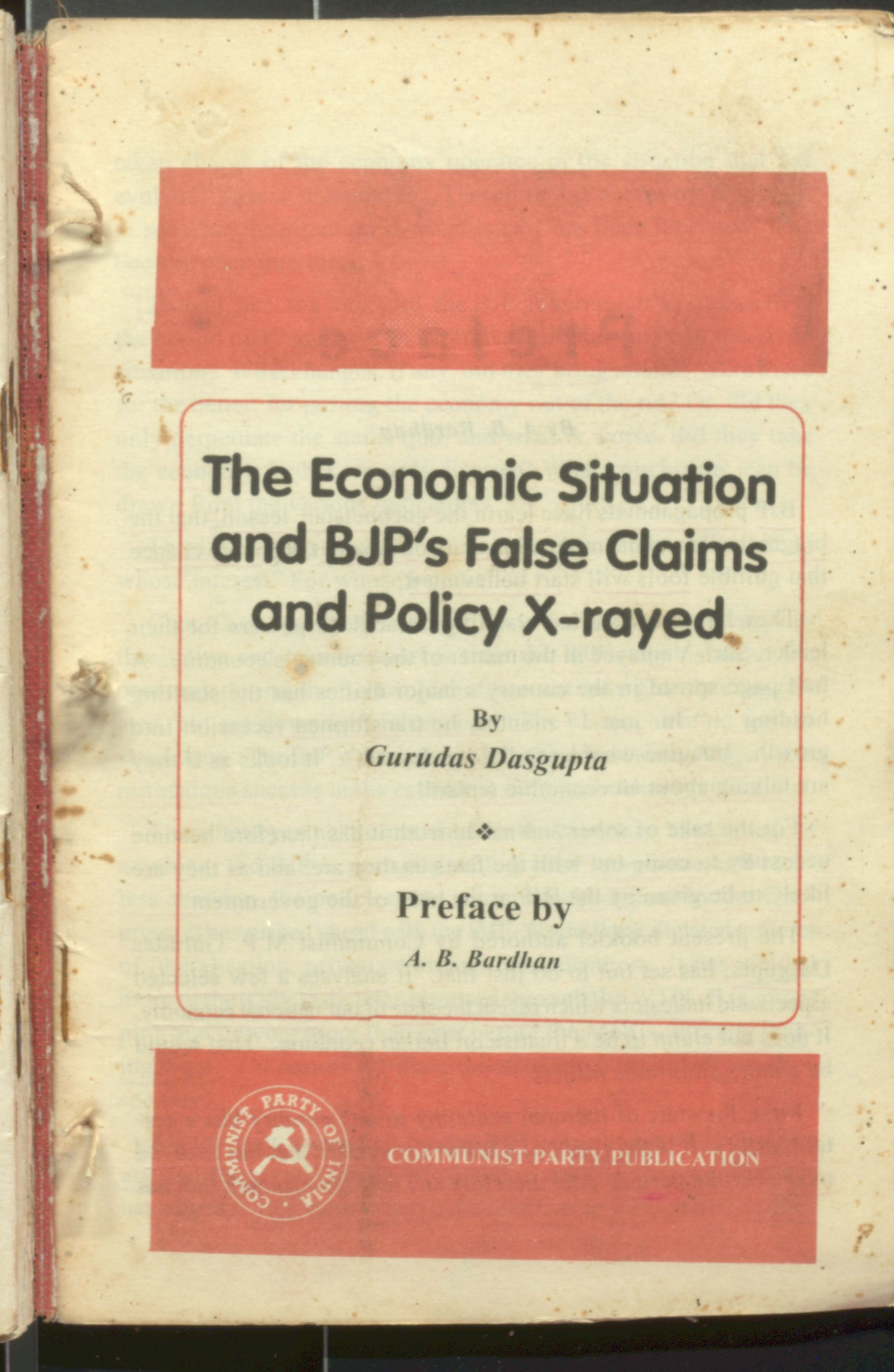 The economic situation and BJP'S false claims and policy x-rayed