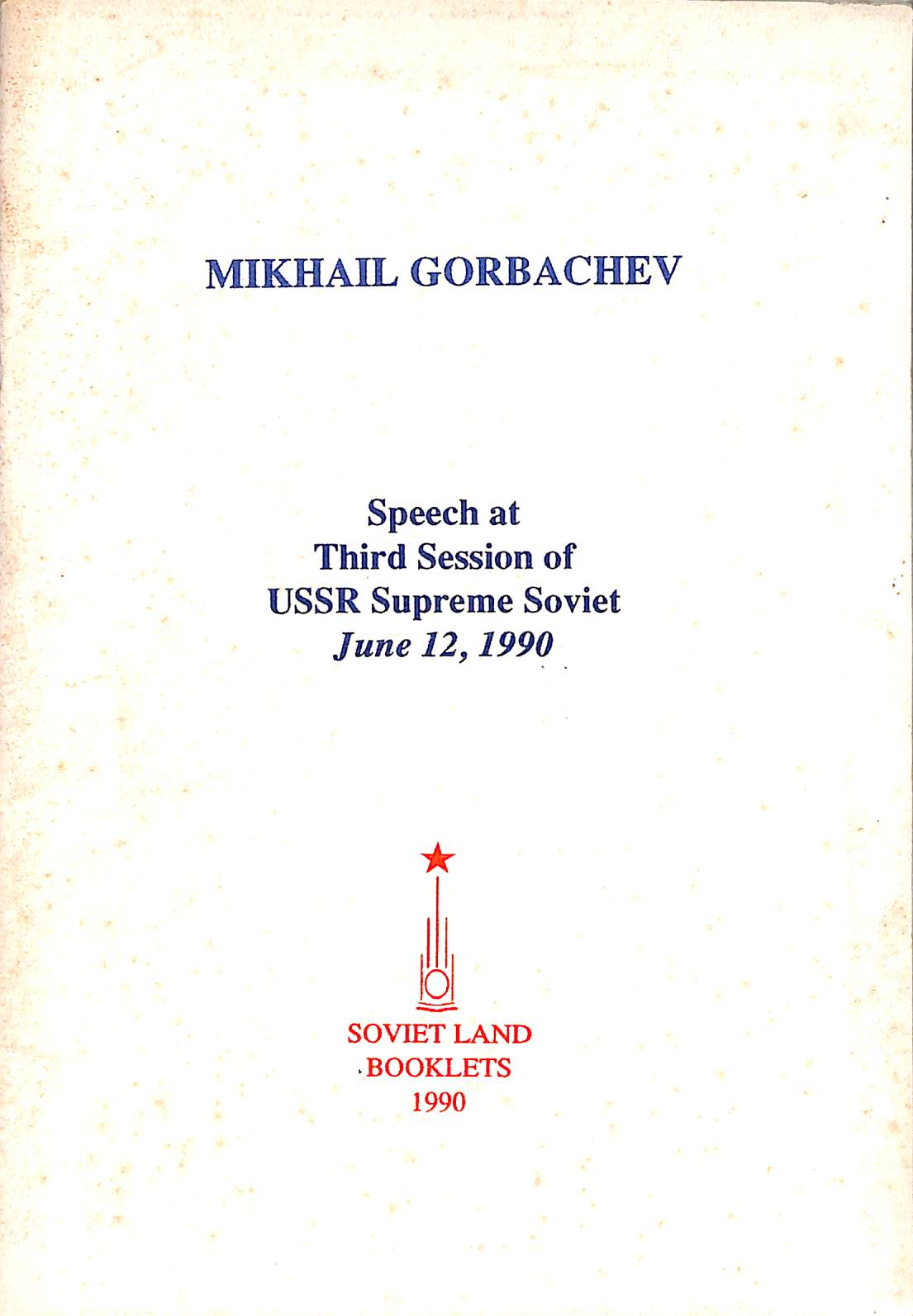 SPEECH AT 3RD SESSION OF USSR SUPREEME SOVIET june12,1990