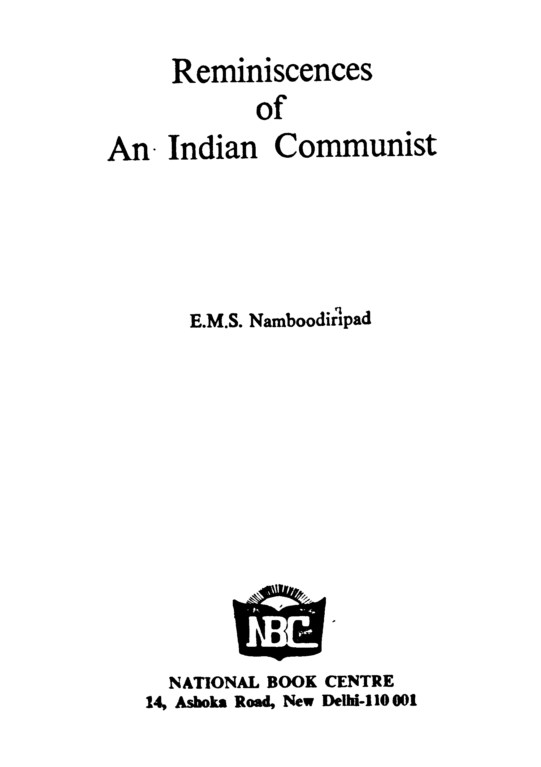 Reminiscences of an indian communist