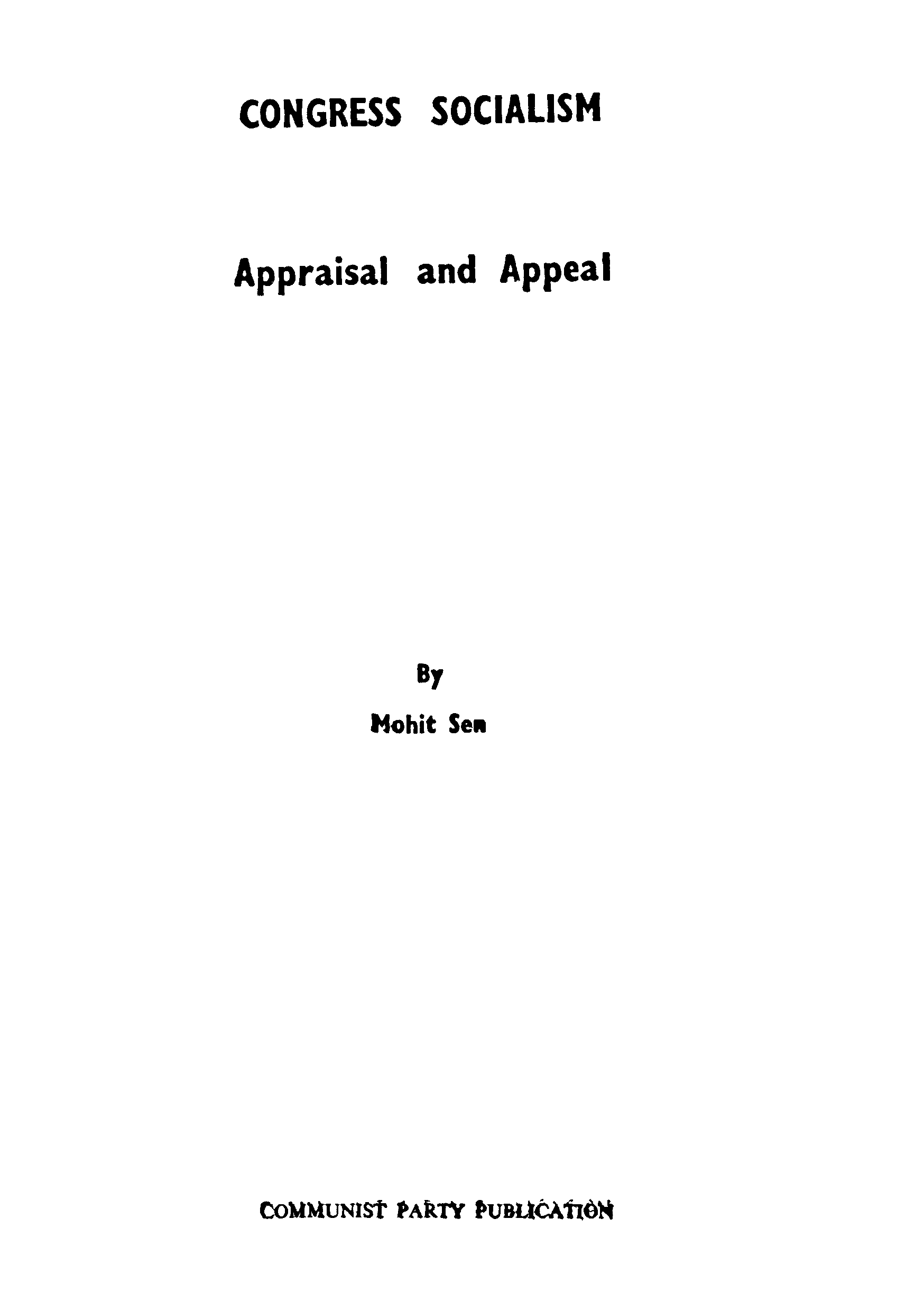 Cogress Socialism Appraisal and Appeal