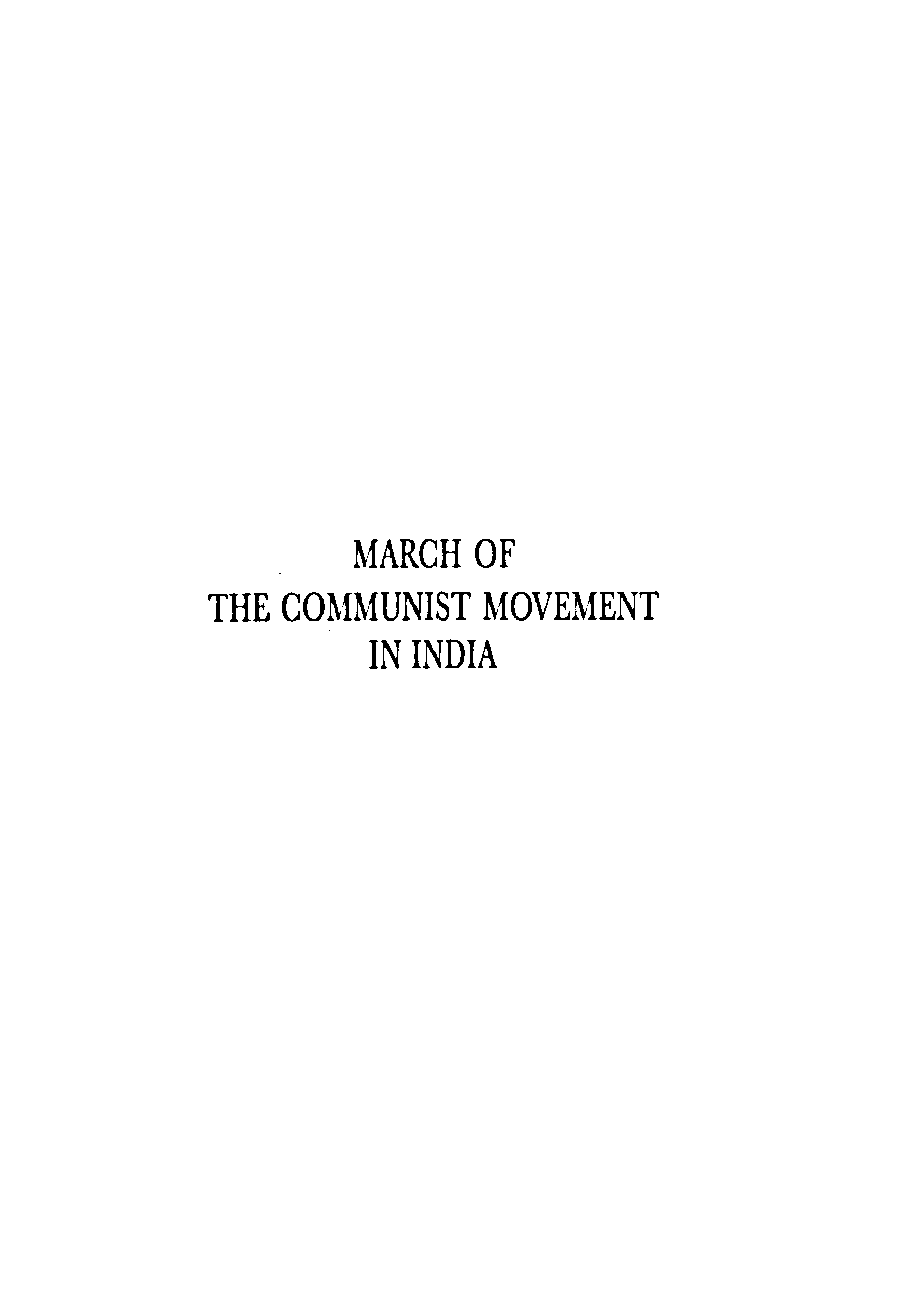 March of the Communist Movment In India