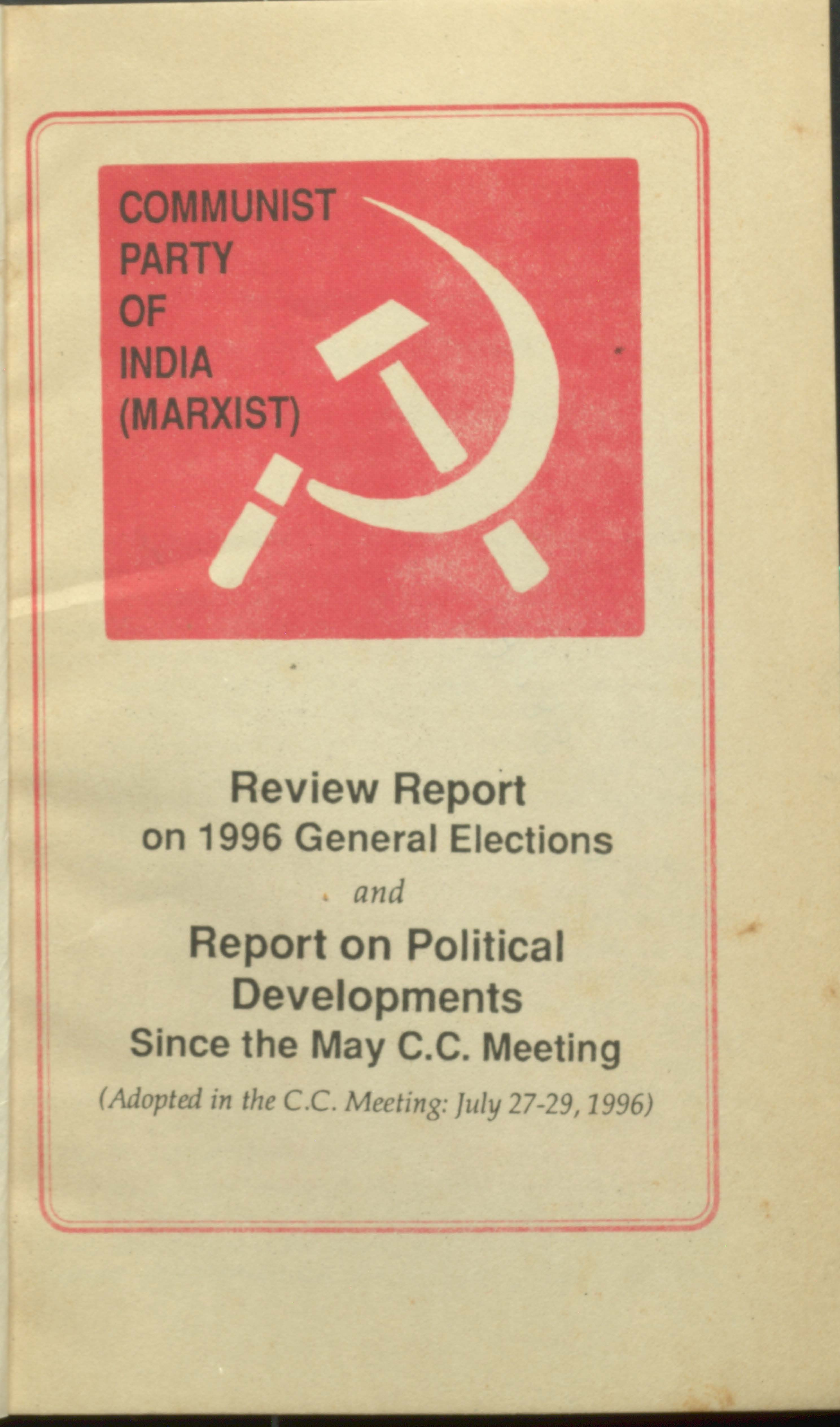 Review  Report on 1996 General Election   and Report  on Political Development CPI(M)