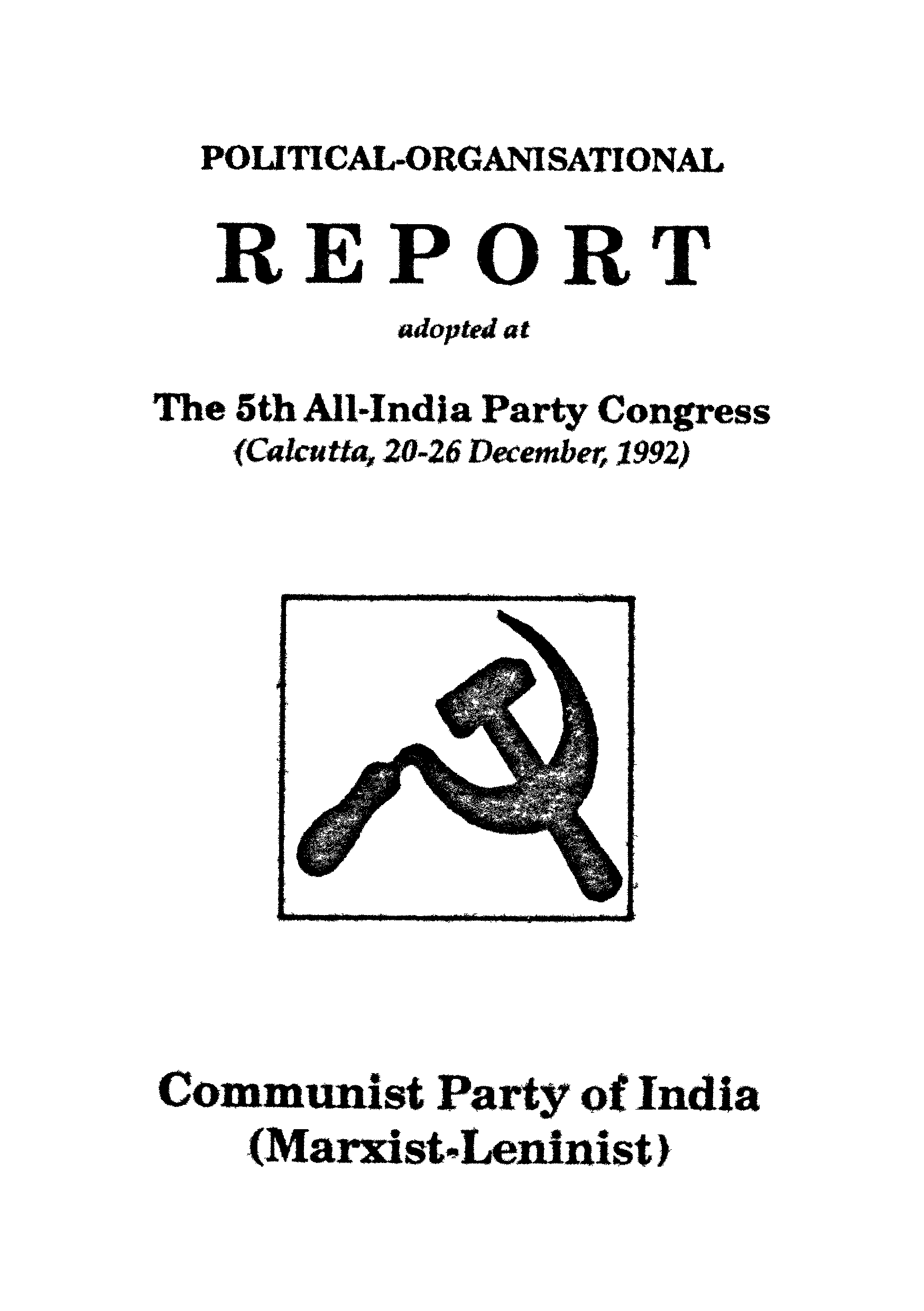 Political - Organisational Report 5th All India Party Congress 1992