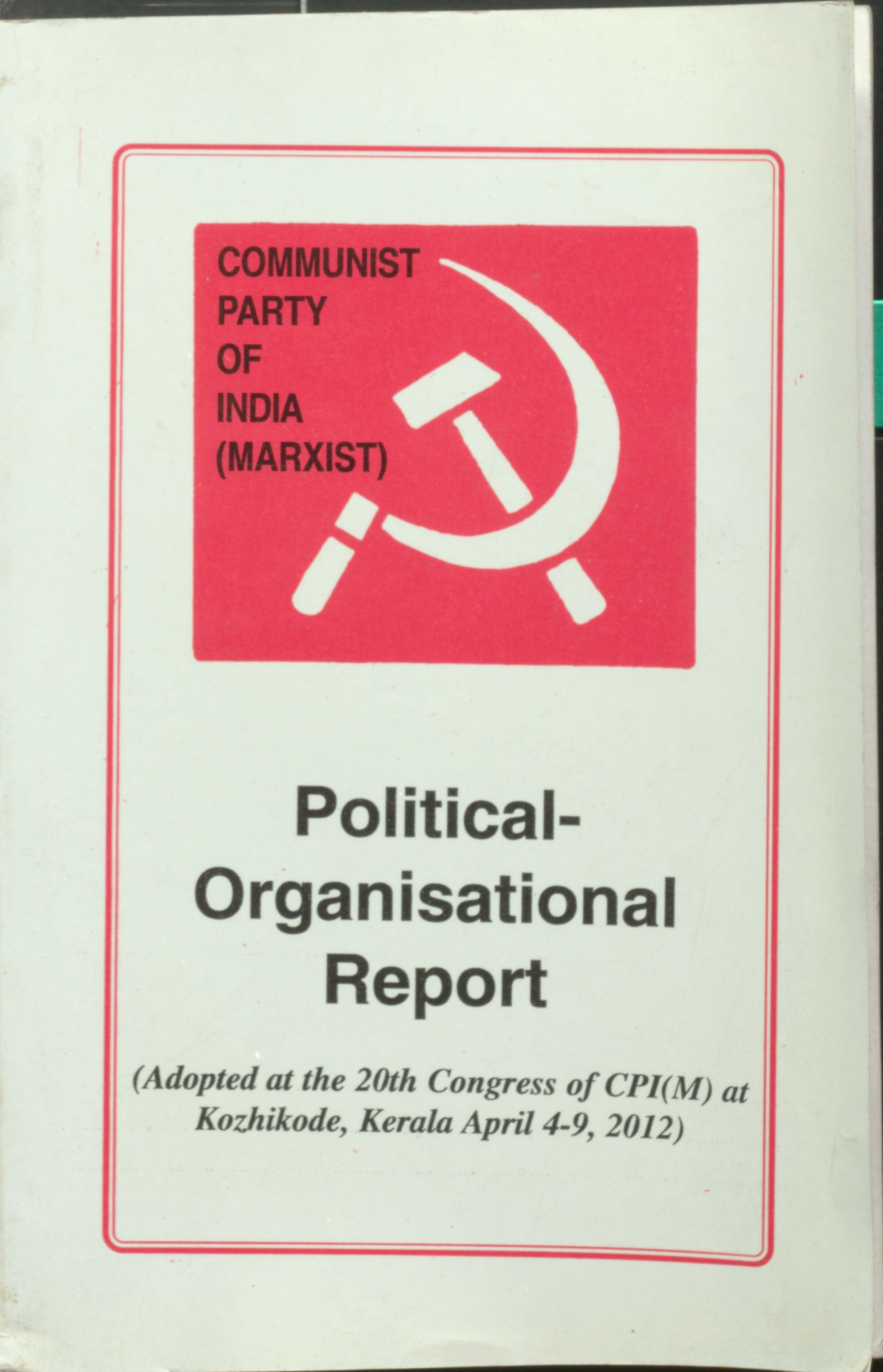 Political Organisational Report CPI(M) Kerala April 4-9, 2012