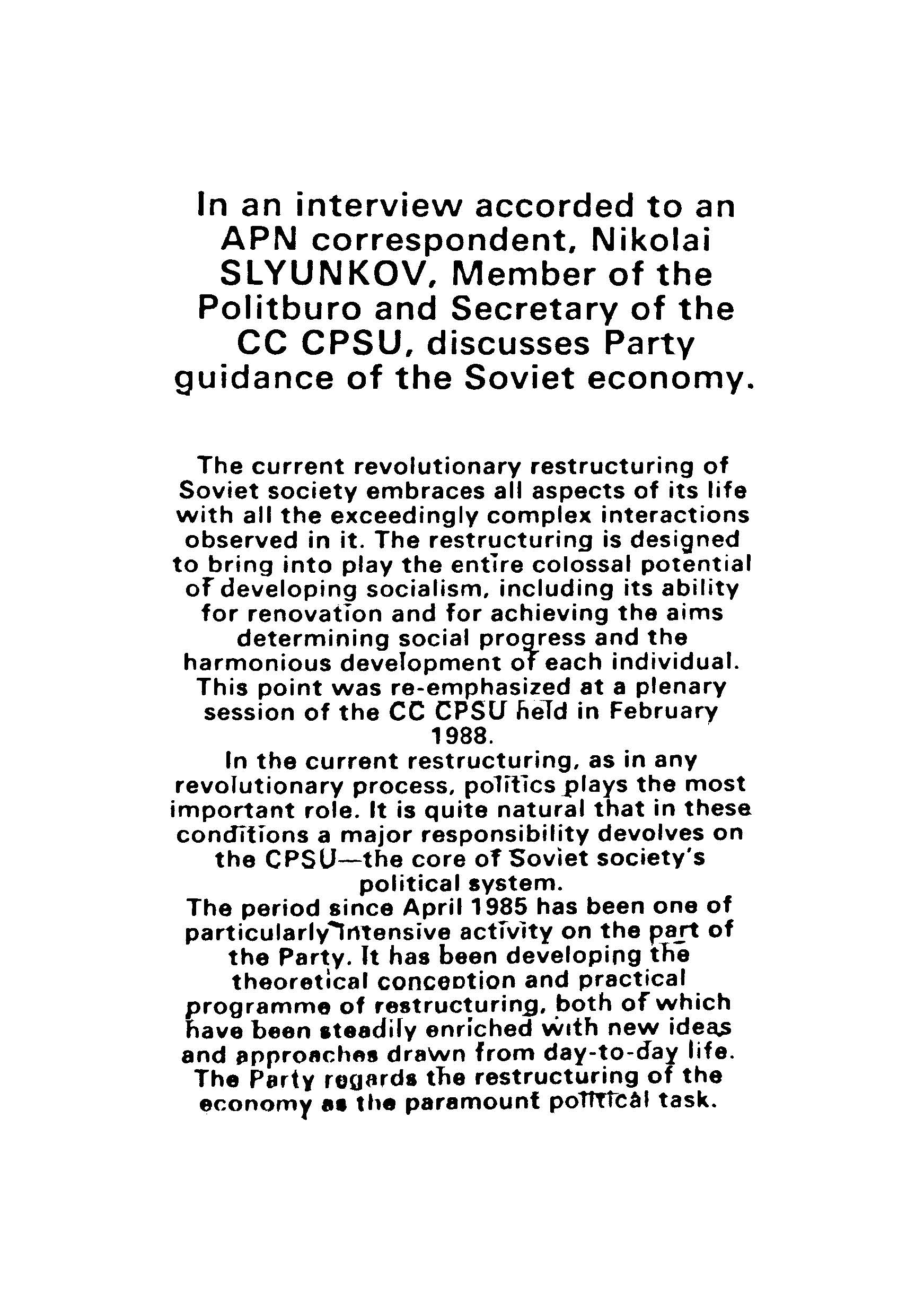 APN correspondent, nikolai slyunkov,member of the CC CPSU, discusscs party....
