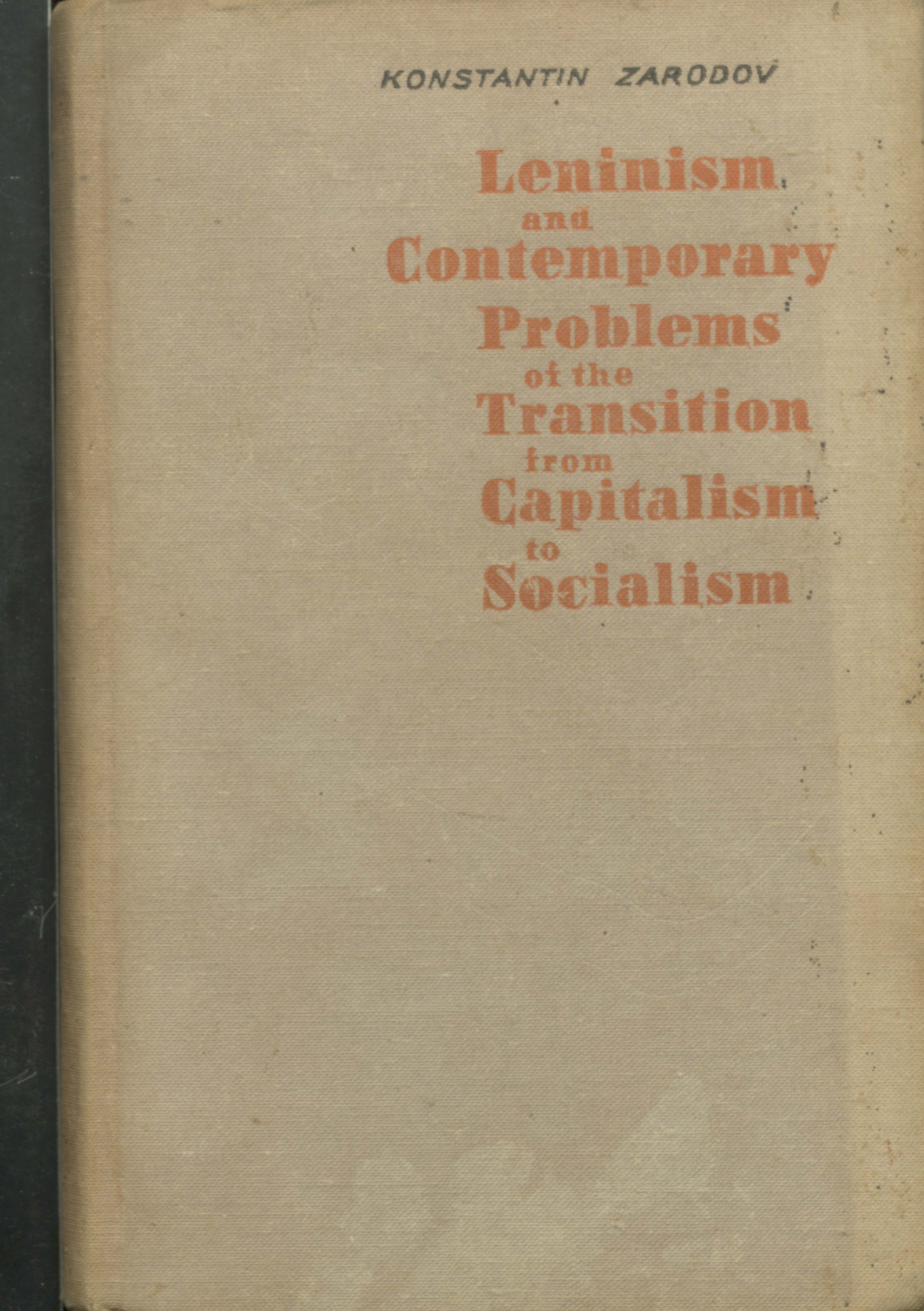 Leninism and contemporary problems of the transition from capitalism to socialism