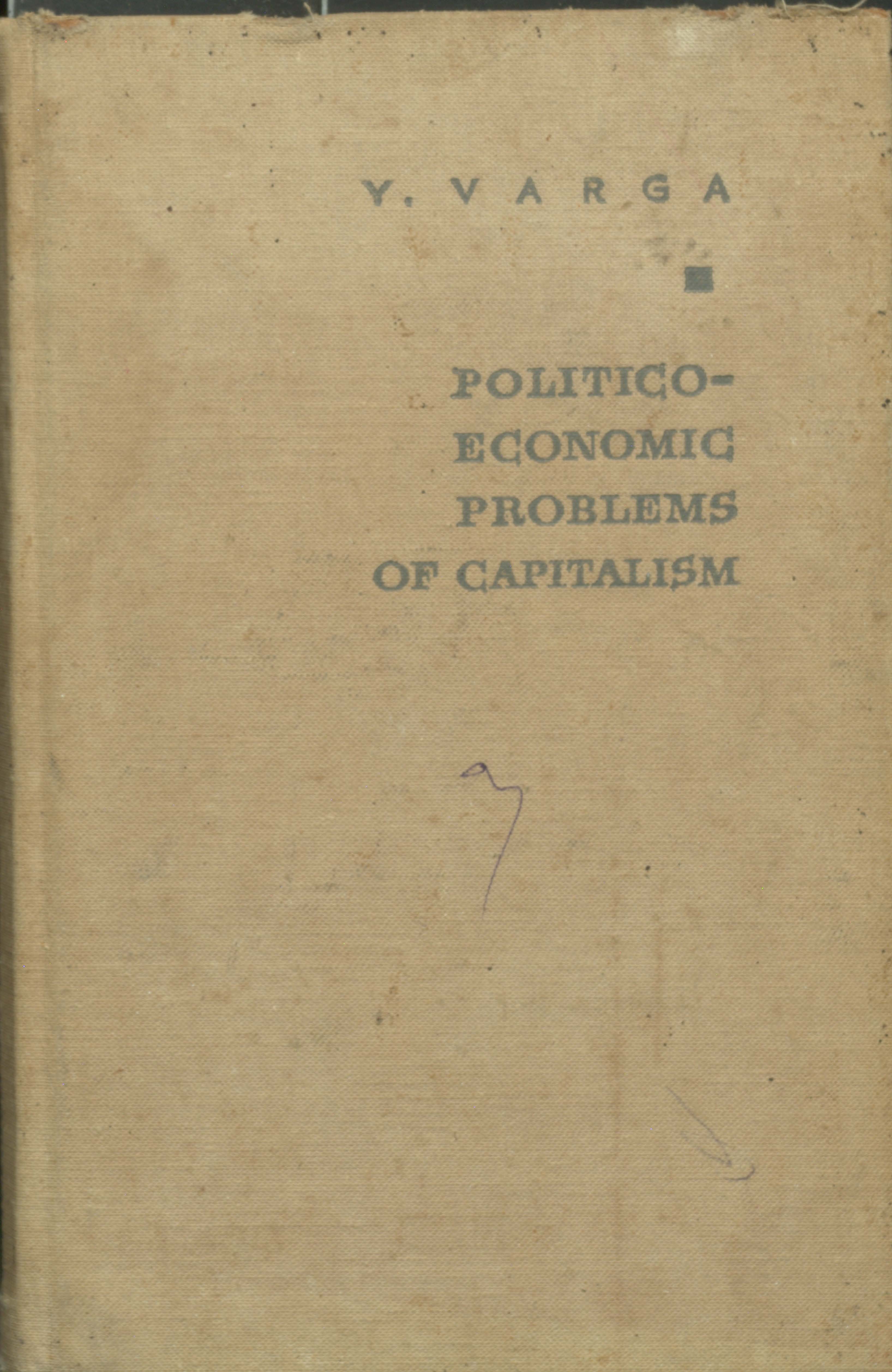 Politigo-economic problems of capitalism