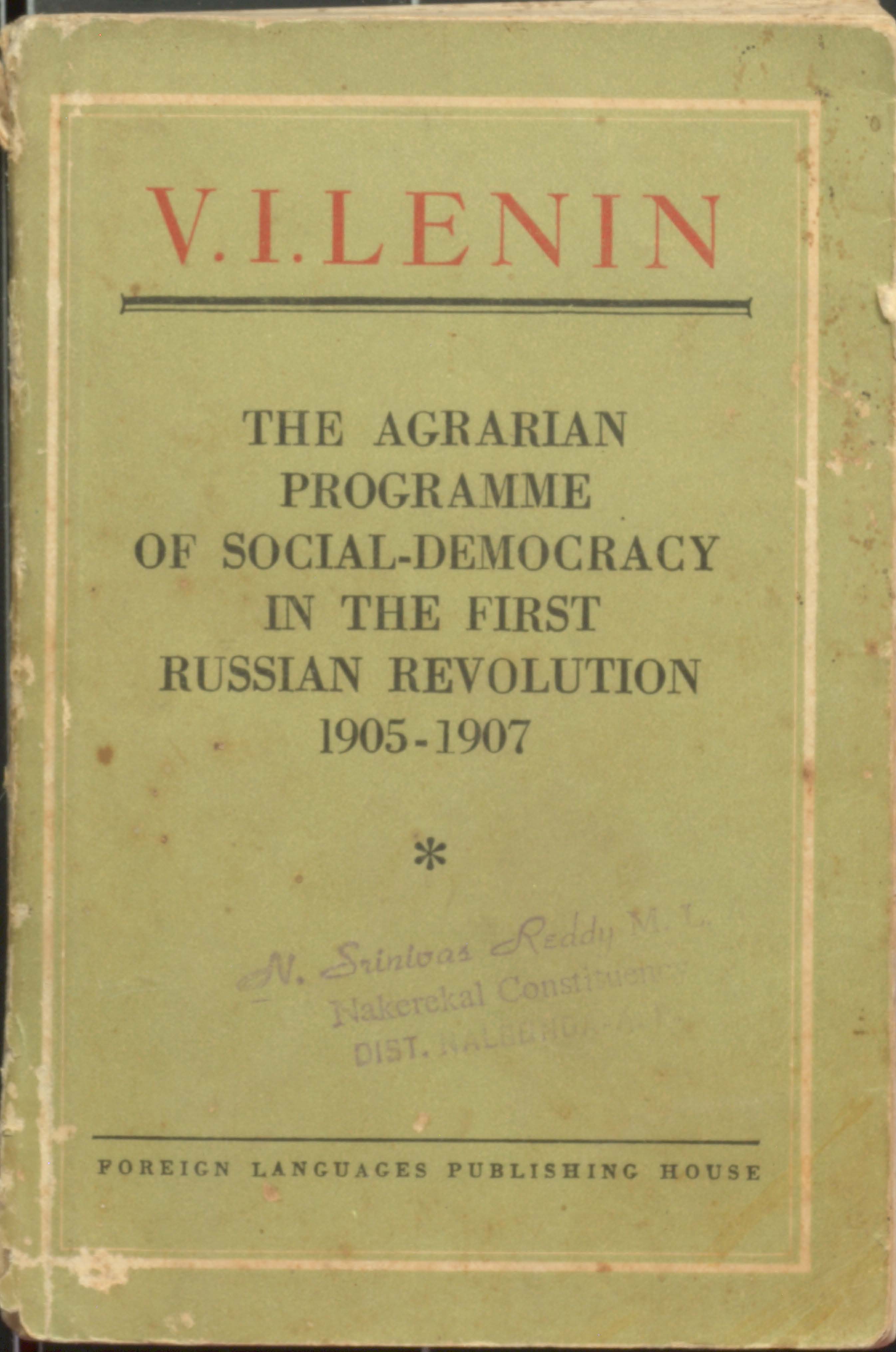 V.I.Lenin the agrarian programme of social-democroacy in the first russlan revolution,1905-1907