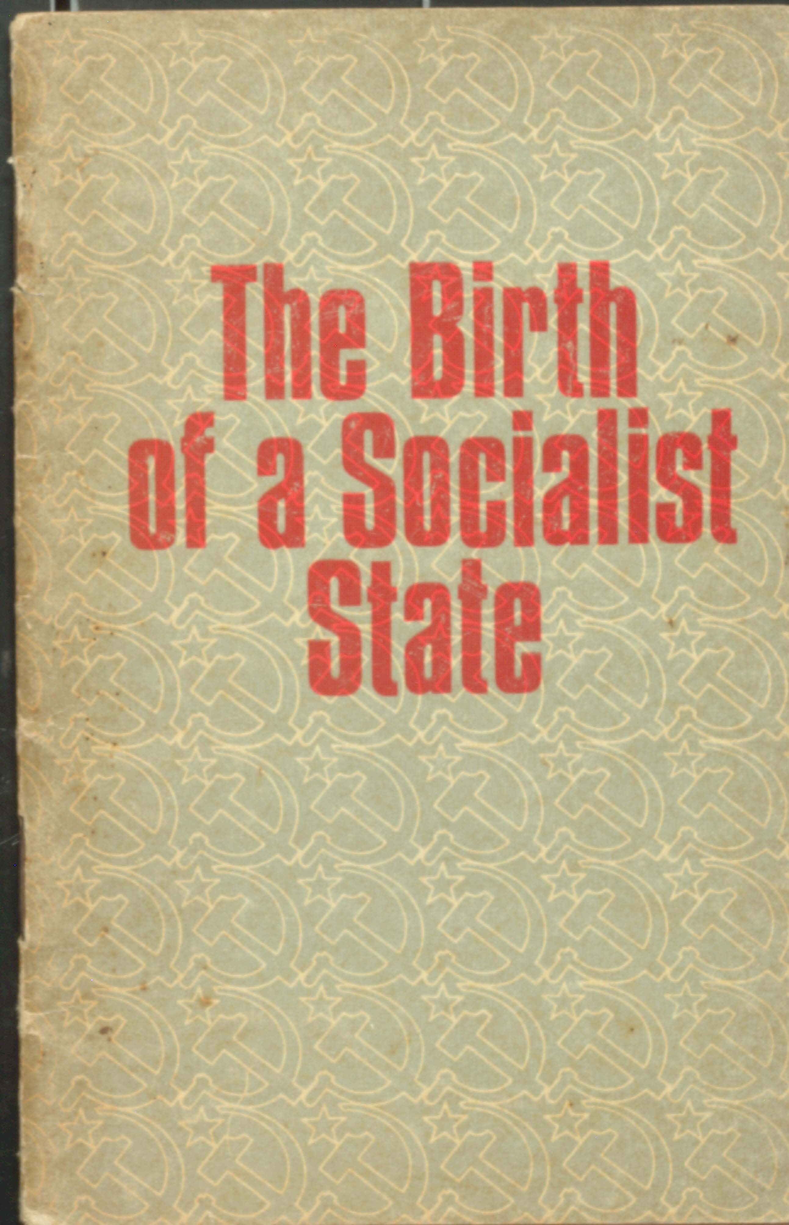 The Birth Of Socialist State