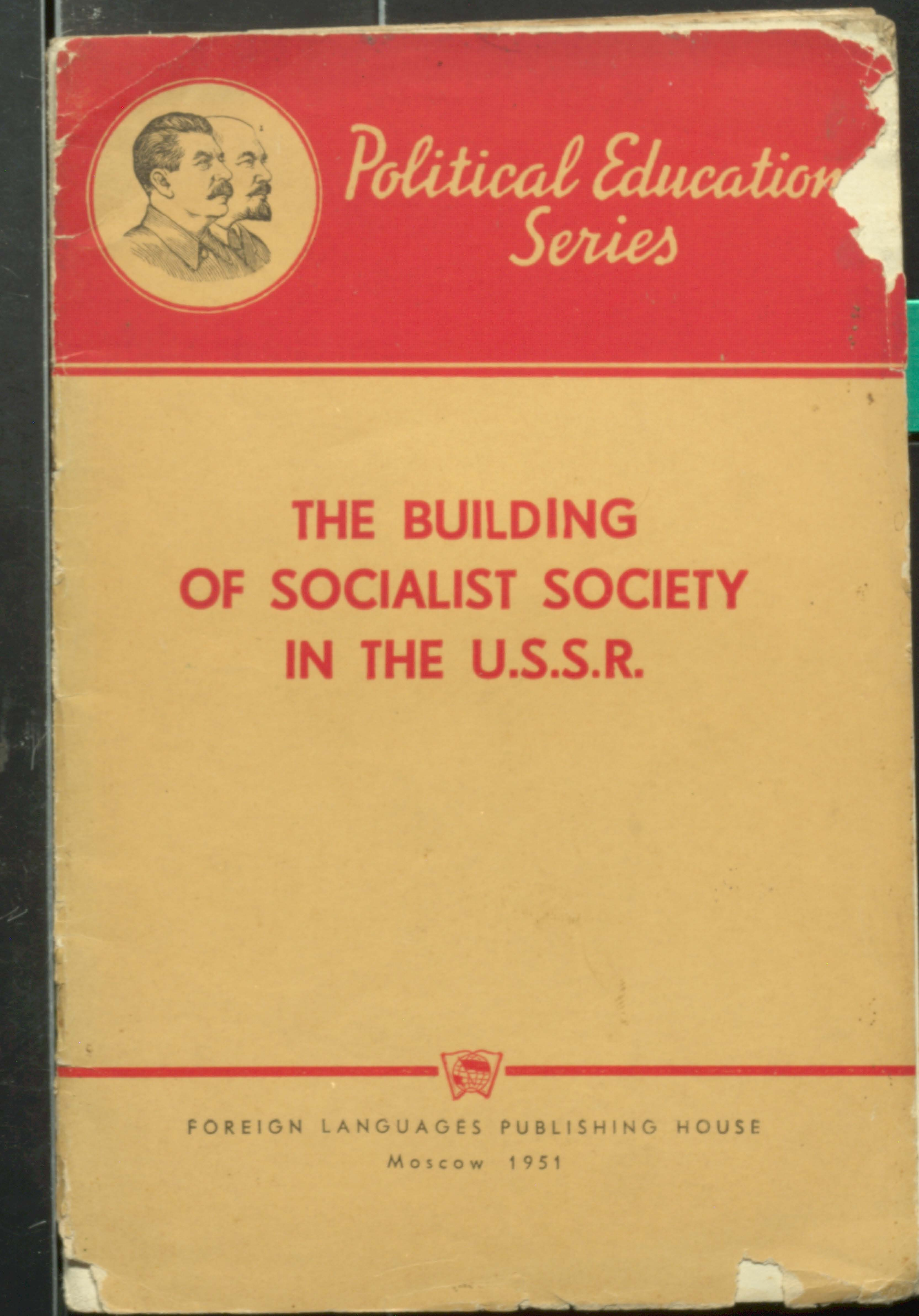 The Builiding Of Socialist Society In The U.S.S.R