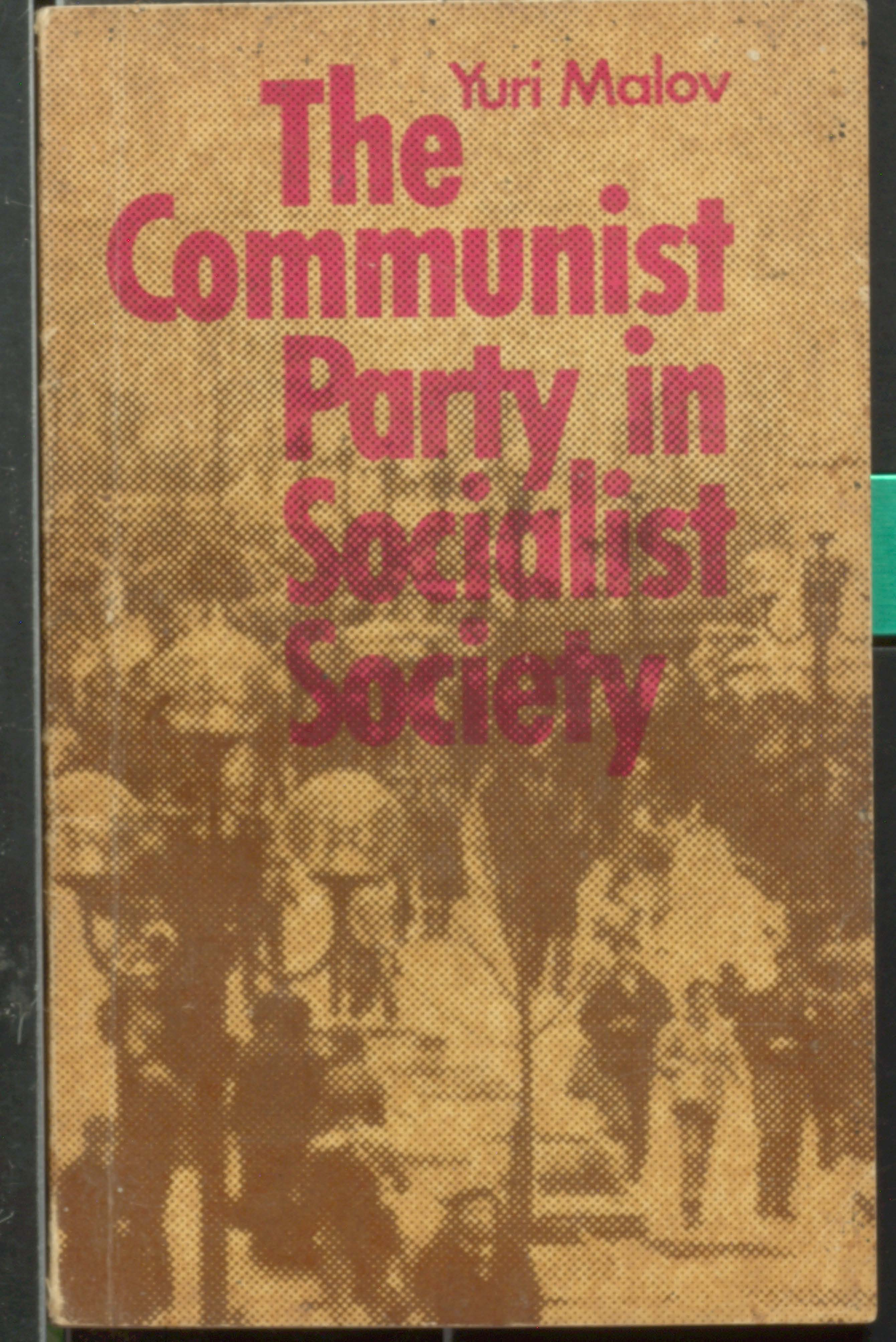 The Communist Party in Socialist Society