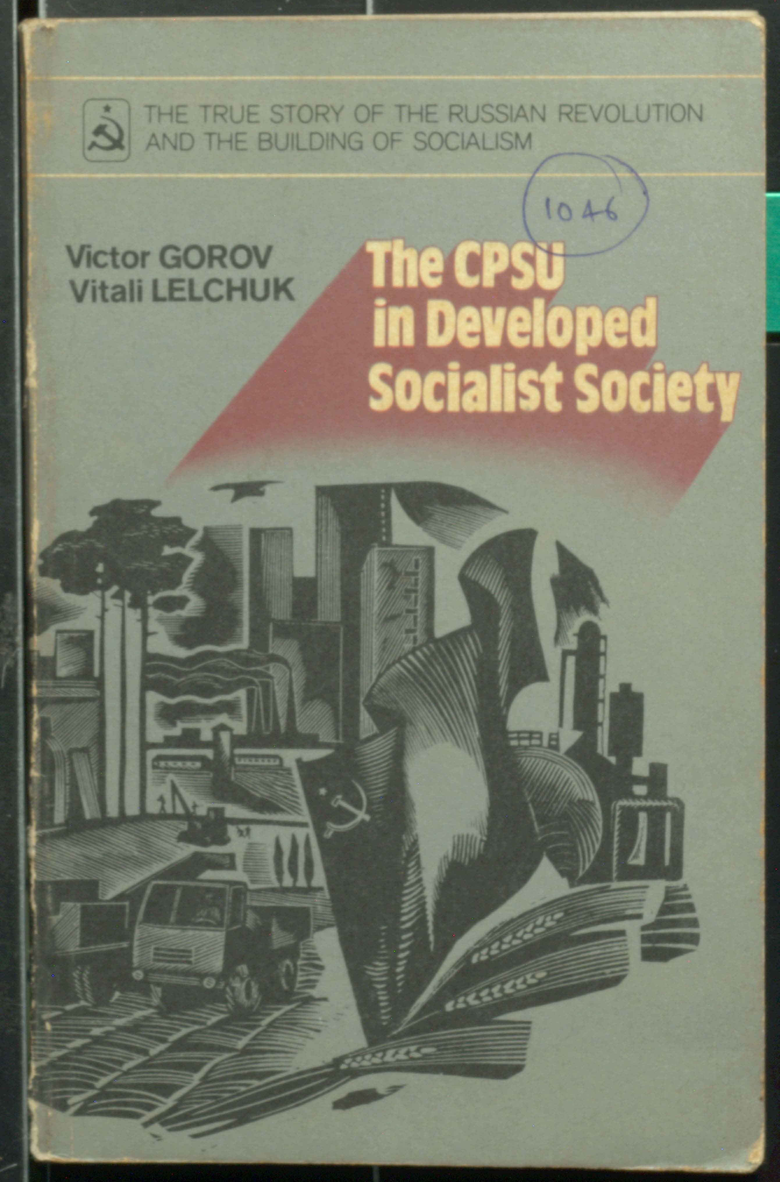 The CPSU in Developed Socialist Society