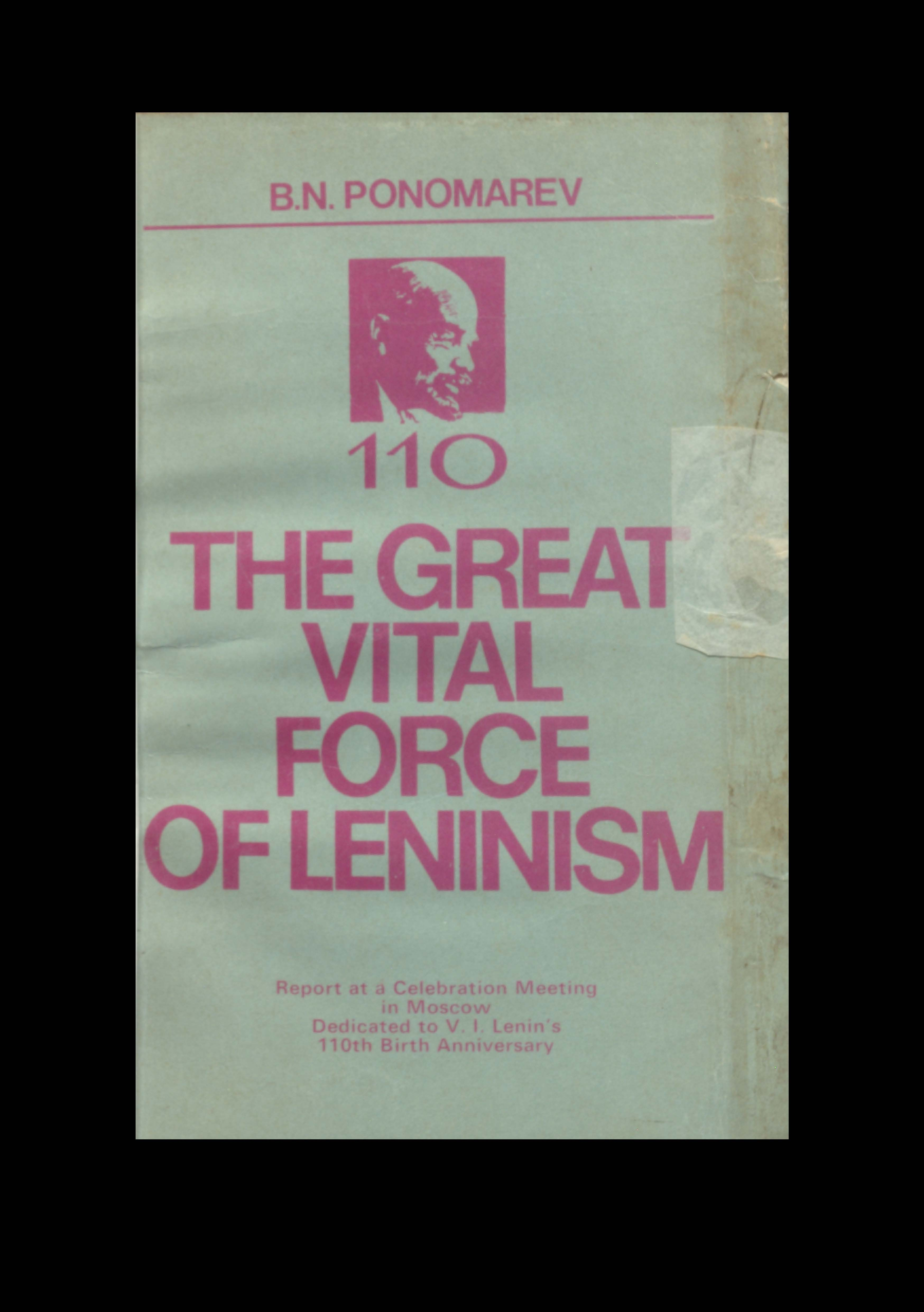 The Great Vital Force of Leninism