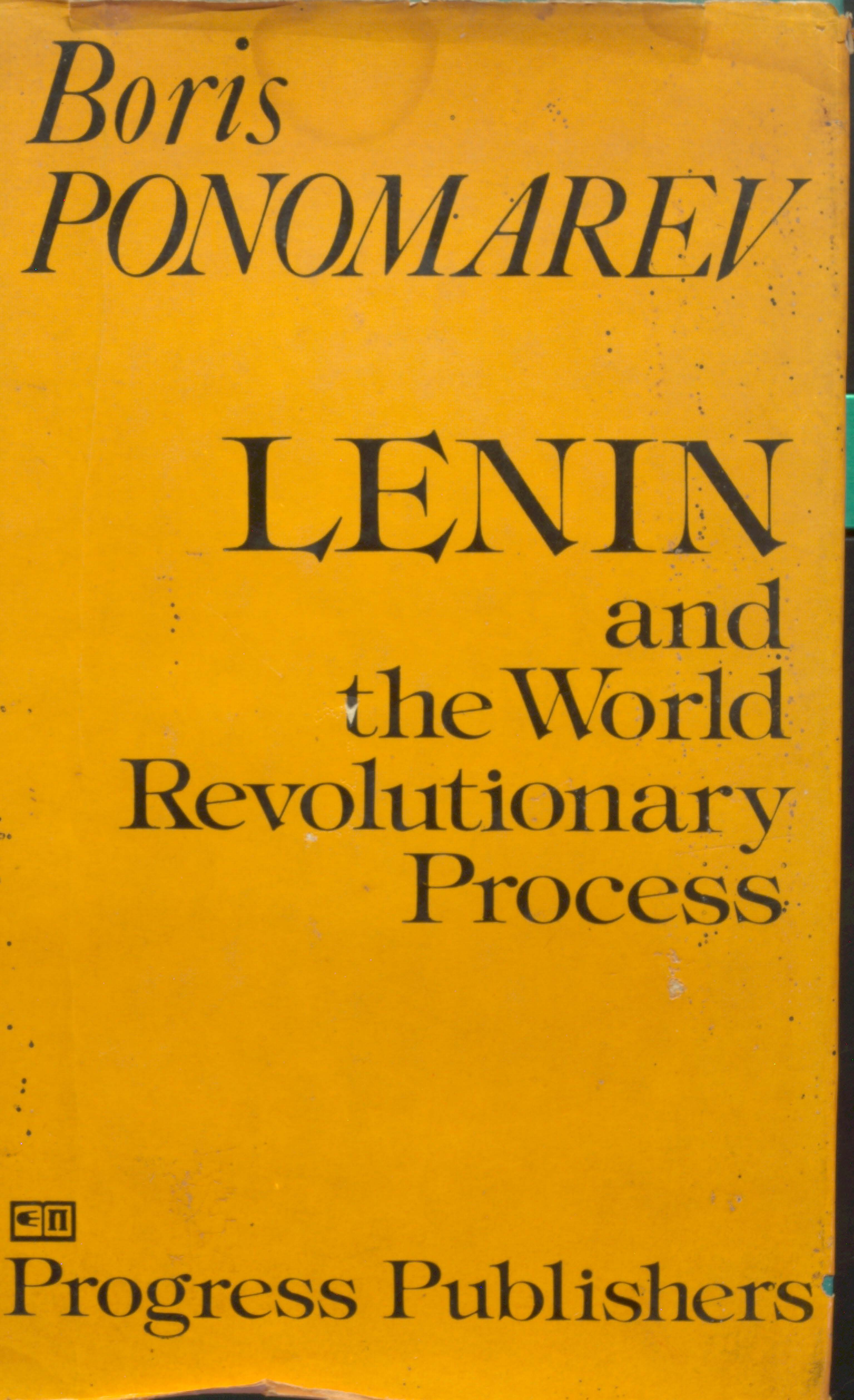 Boris ponomarev Lenin and tha world revolutionary process