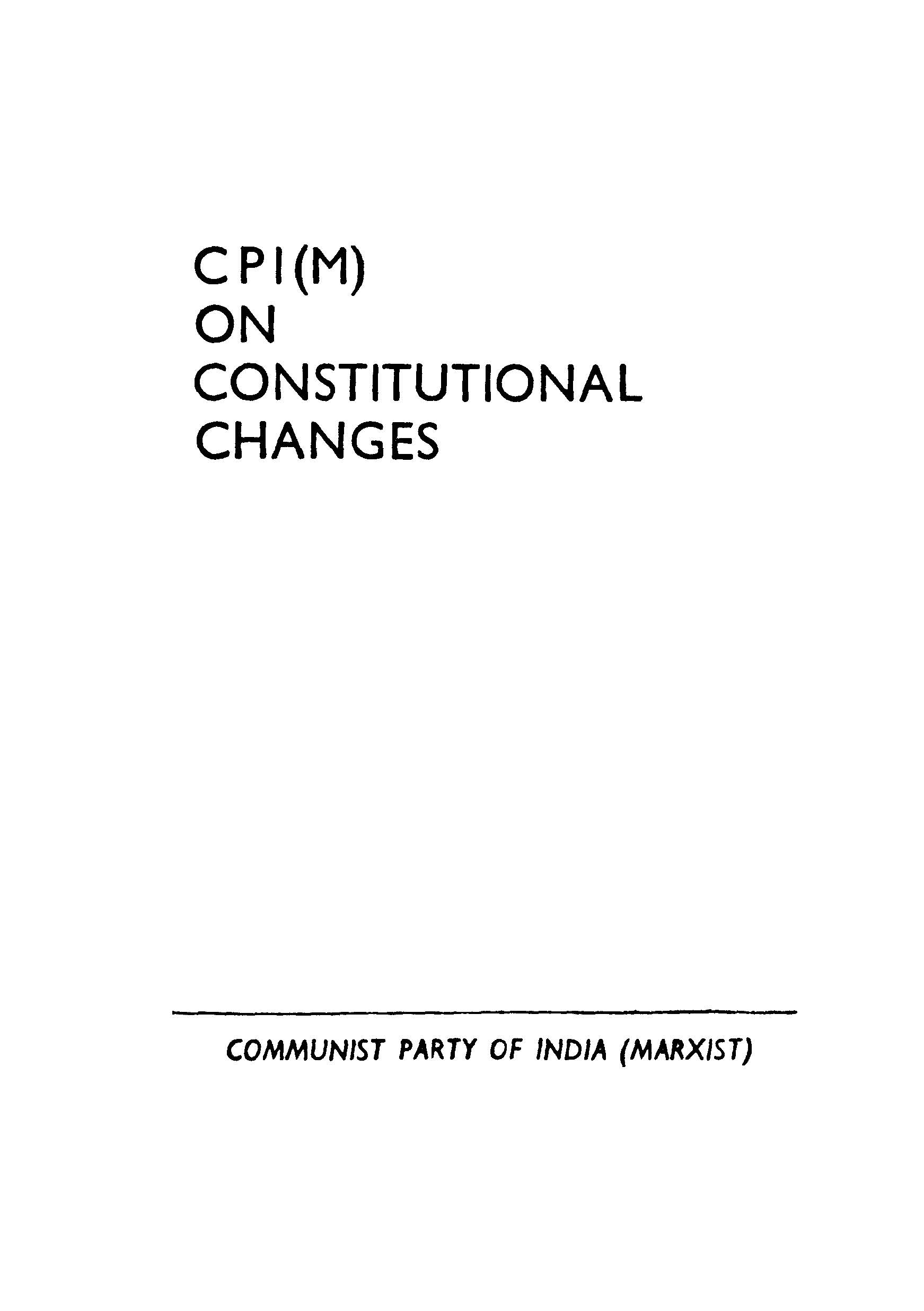 Cpi(m) on constitutional changes