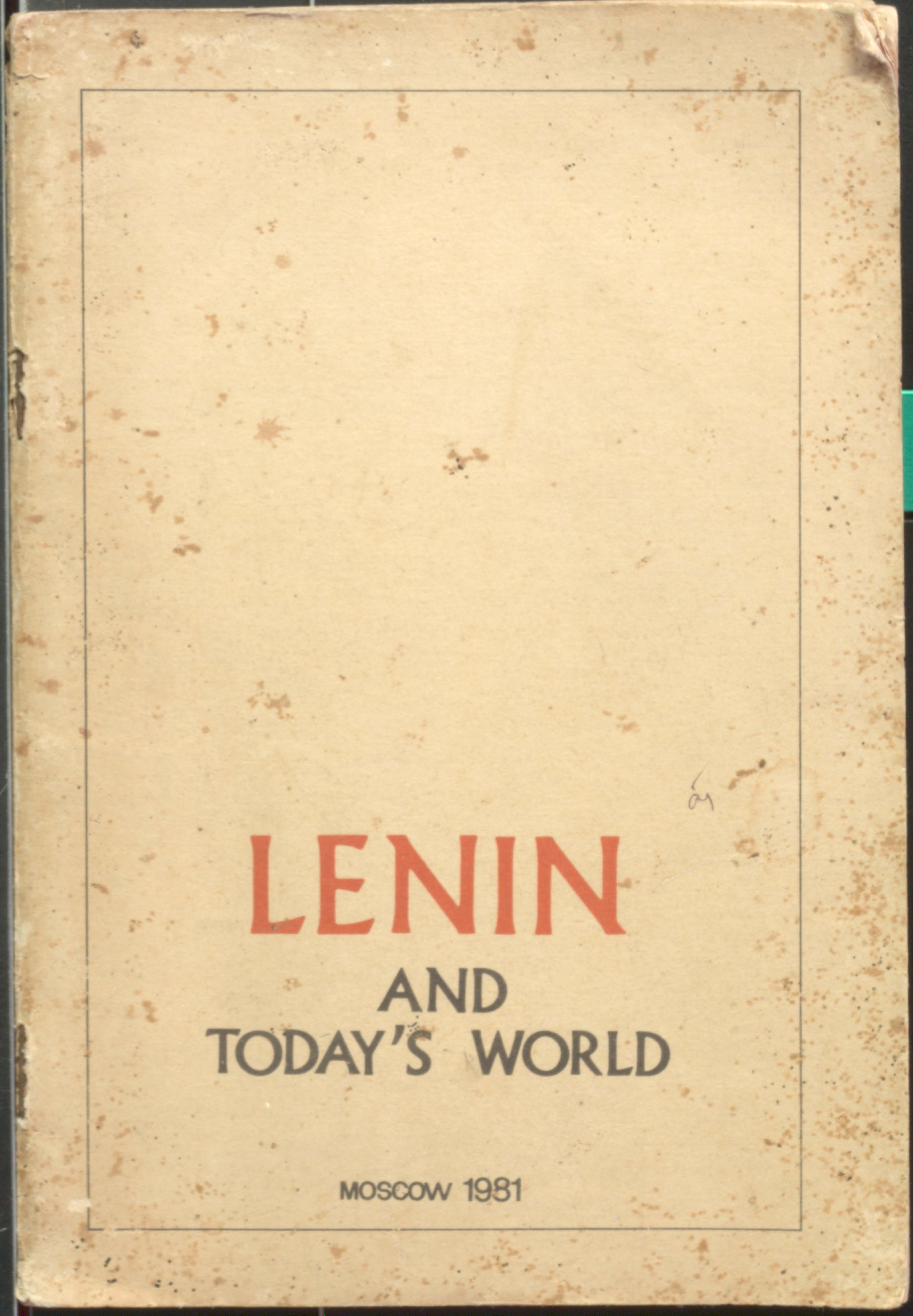 Lenin and today's world (moscow 1981)