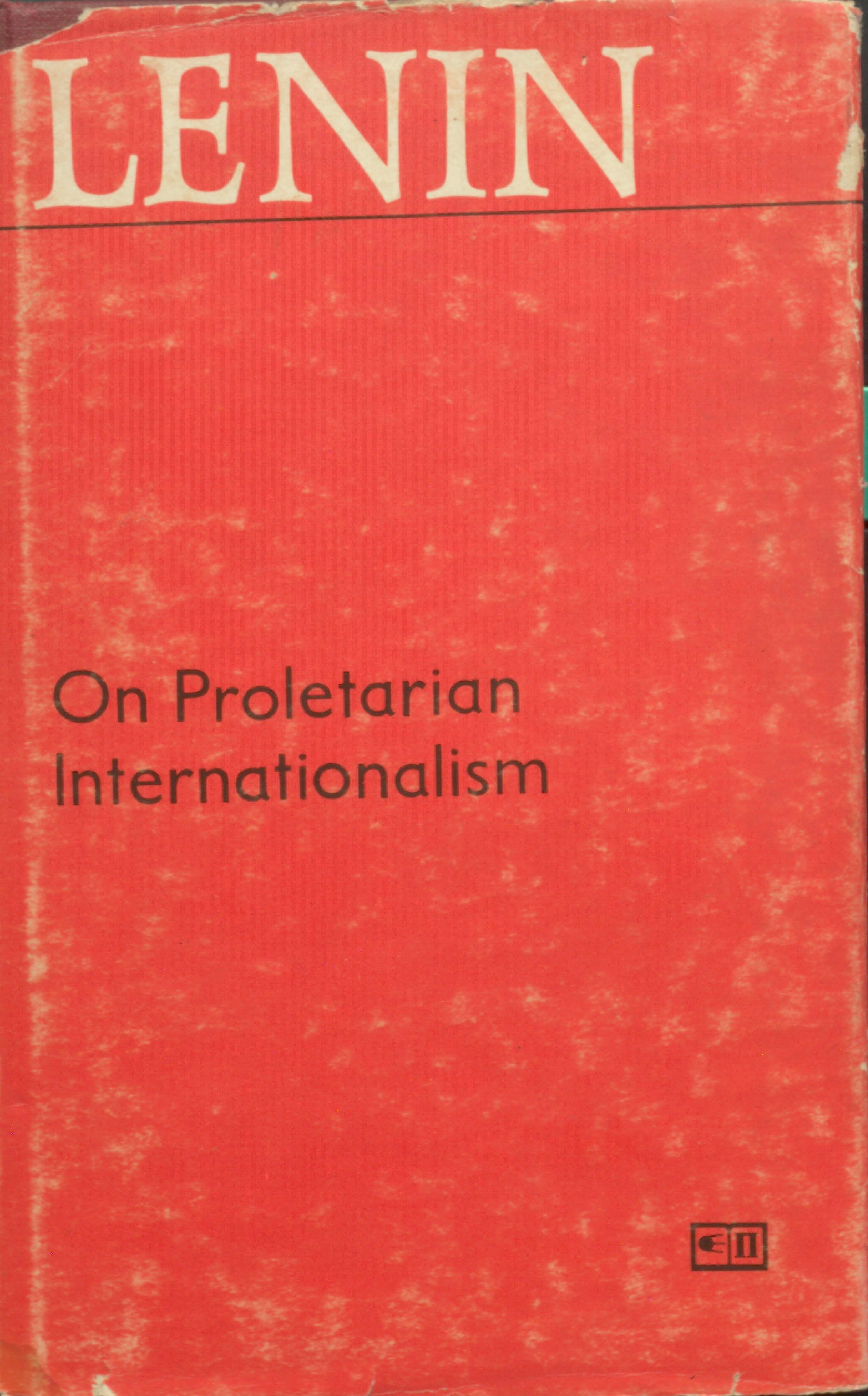 Lenin on proletarian internationalism
