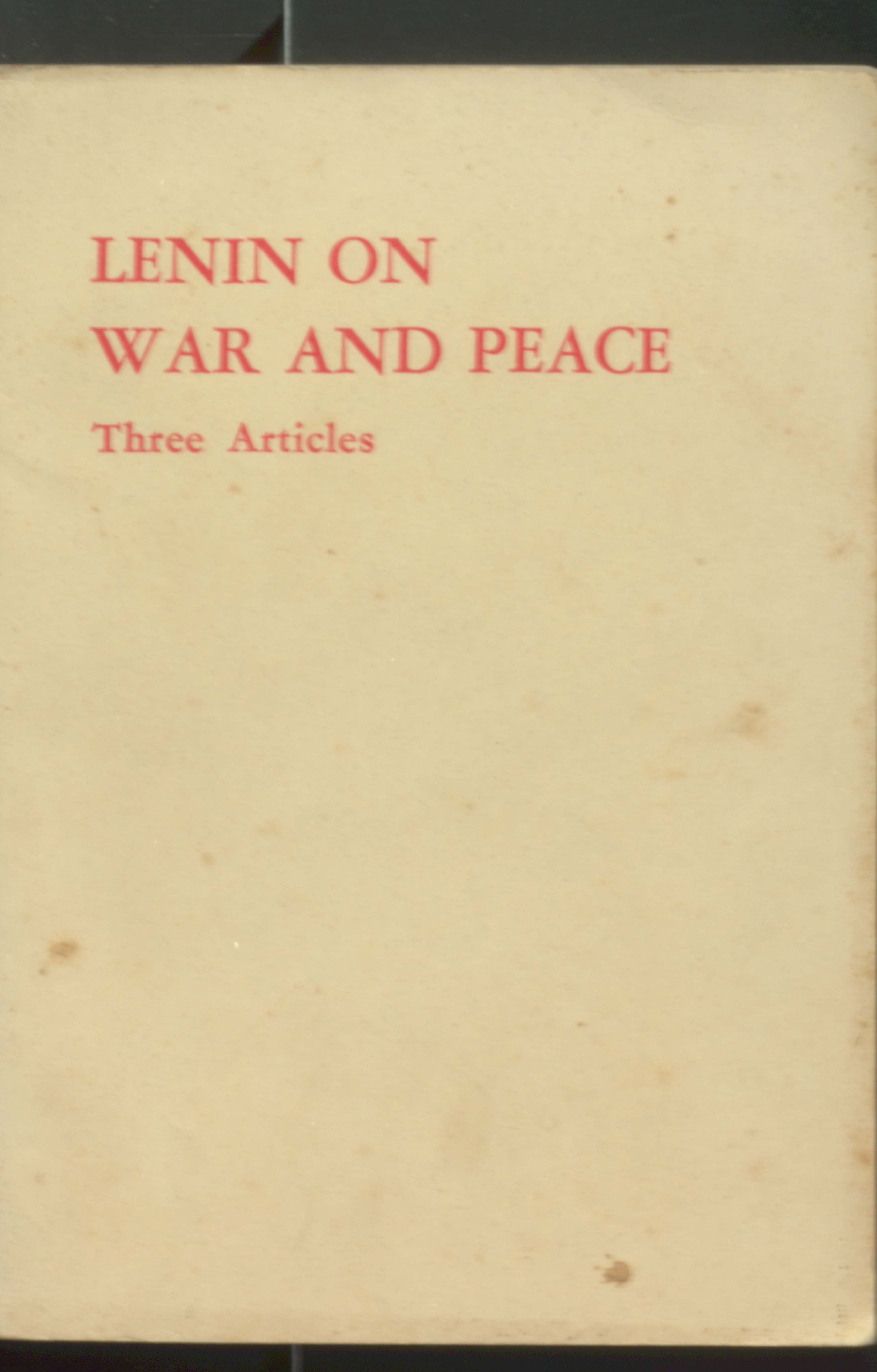 Lenin on war and peace three articles