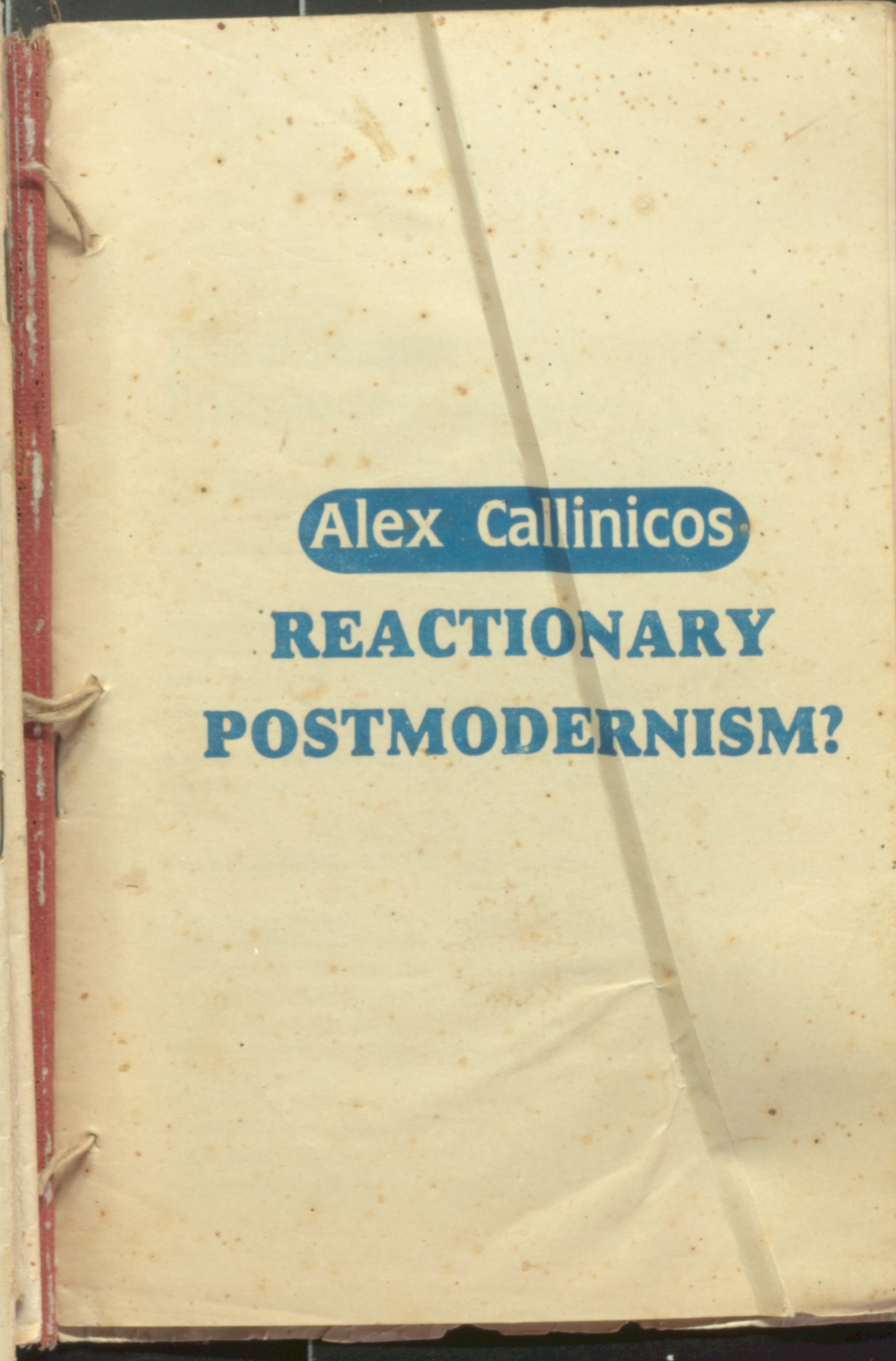 REACTIONARY POSTMODERISM?