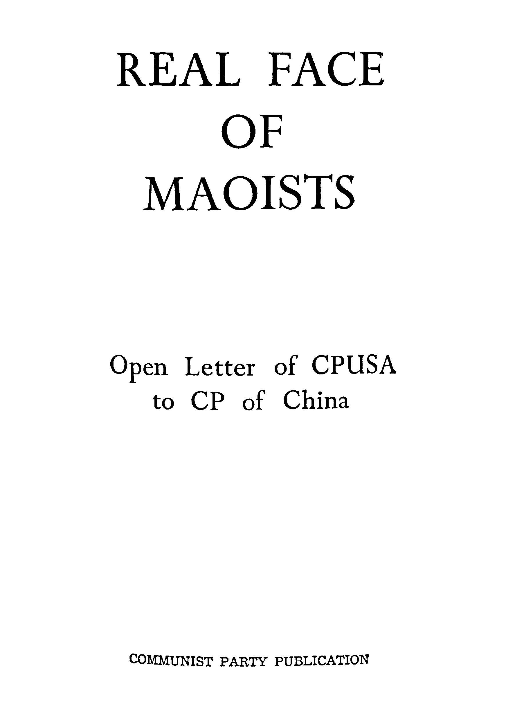Real face of maolsts open letter of CPUSA to cp of china
