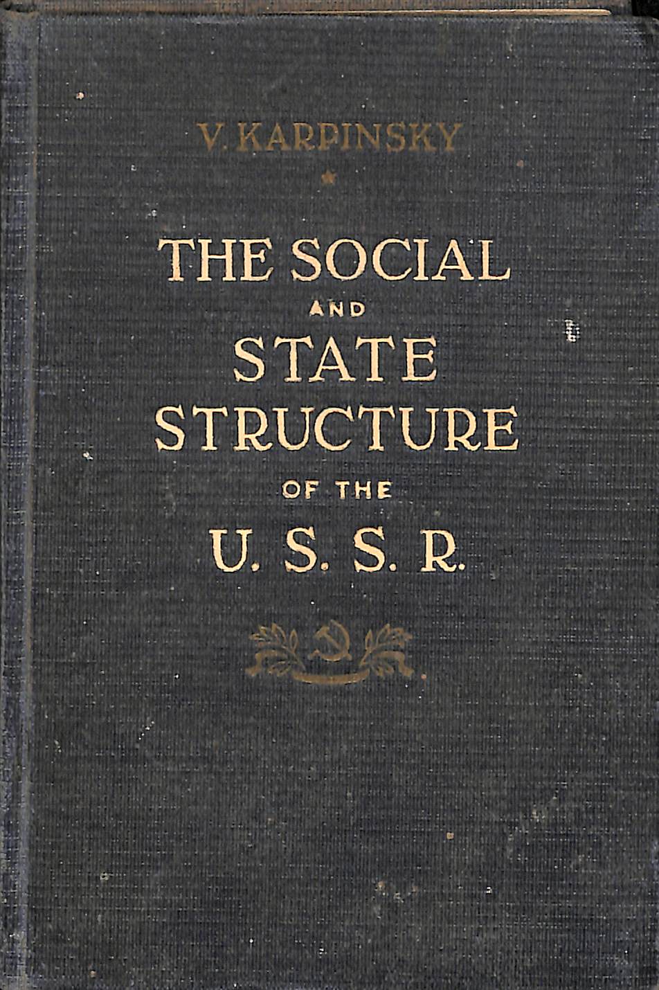 The social & state structure of the (U.S.SR)