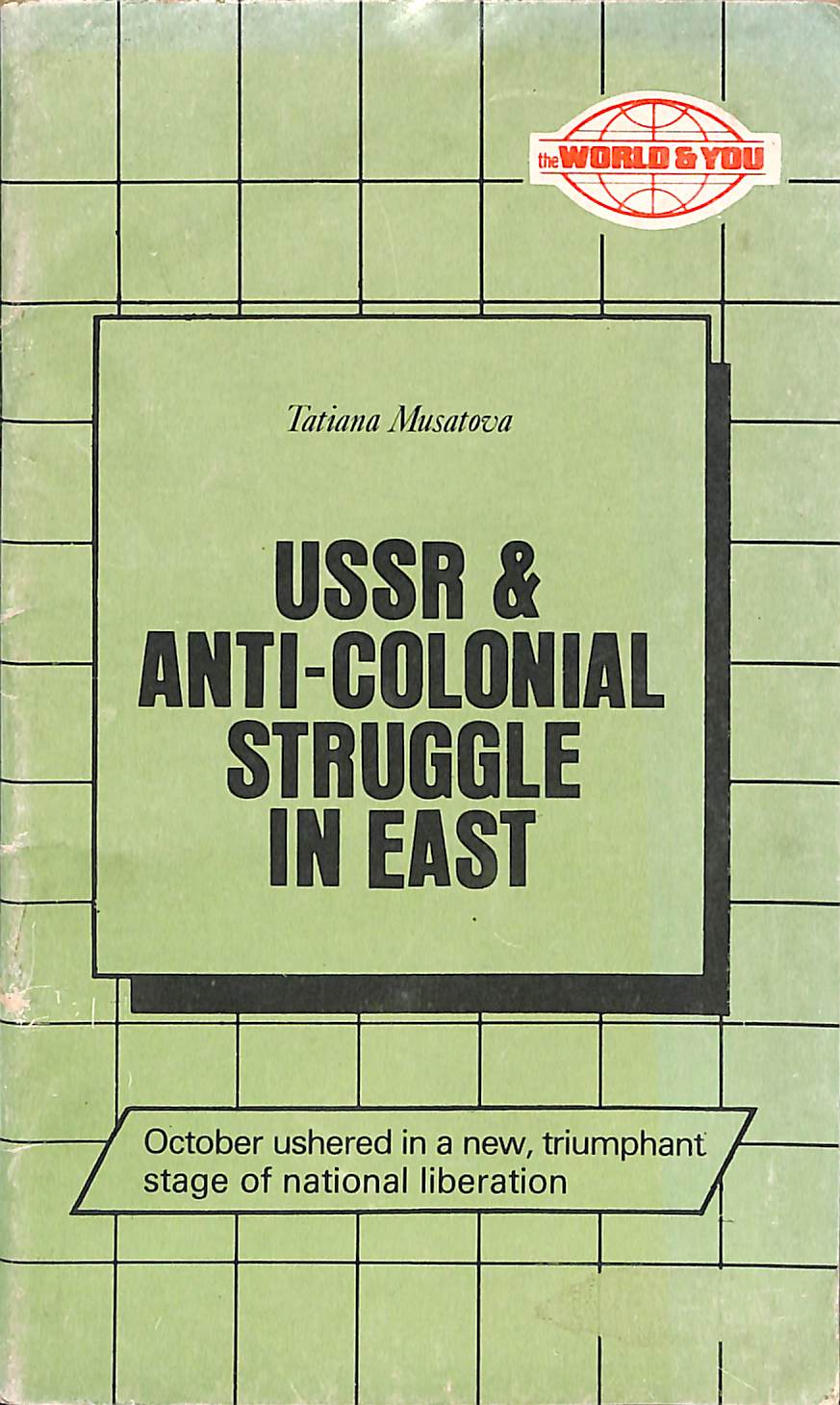 USSR & anti-colonial atruggle in east