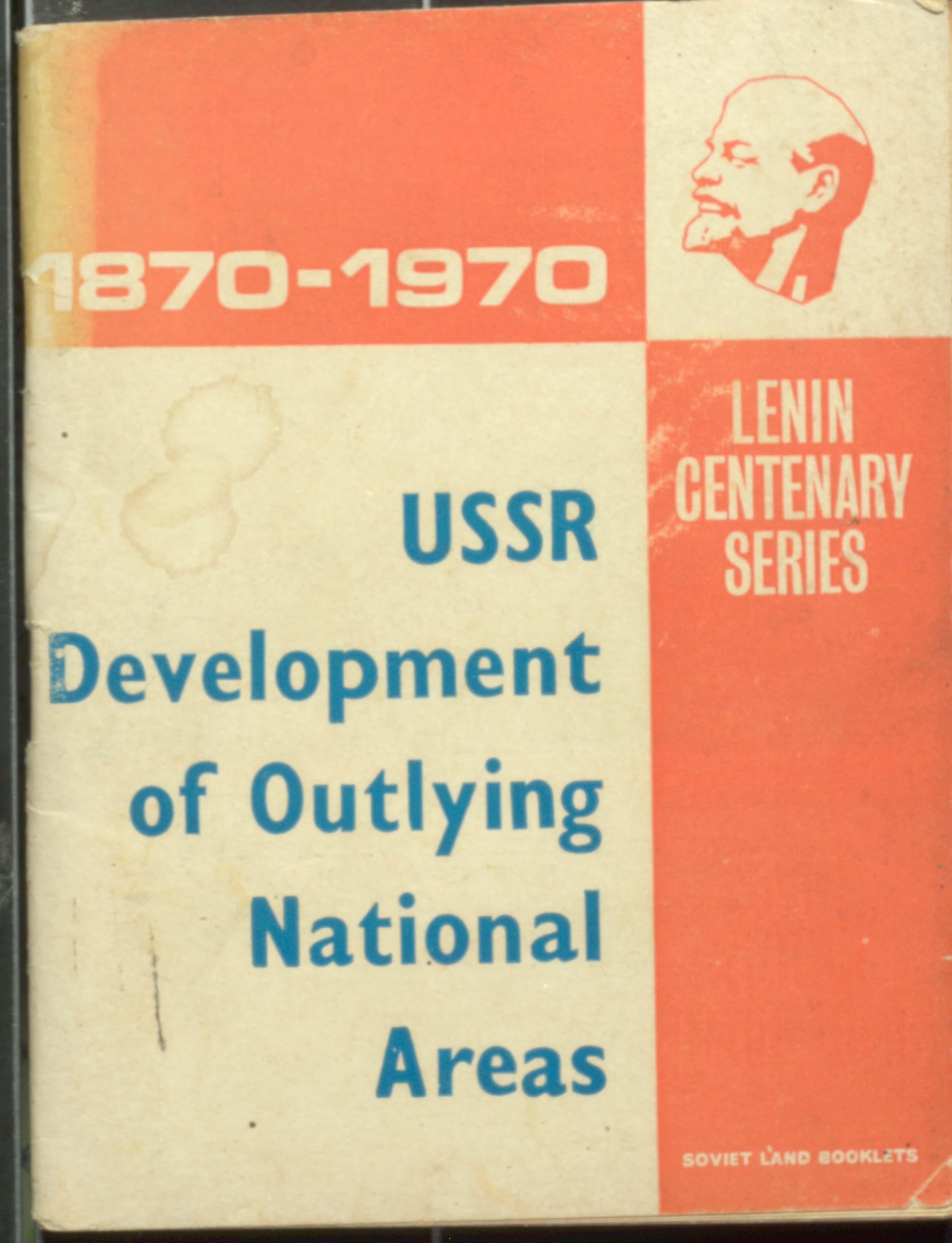 USSR development of outlying national areas 1870-1970