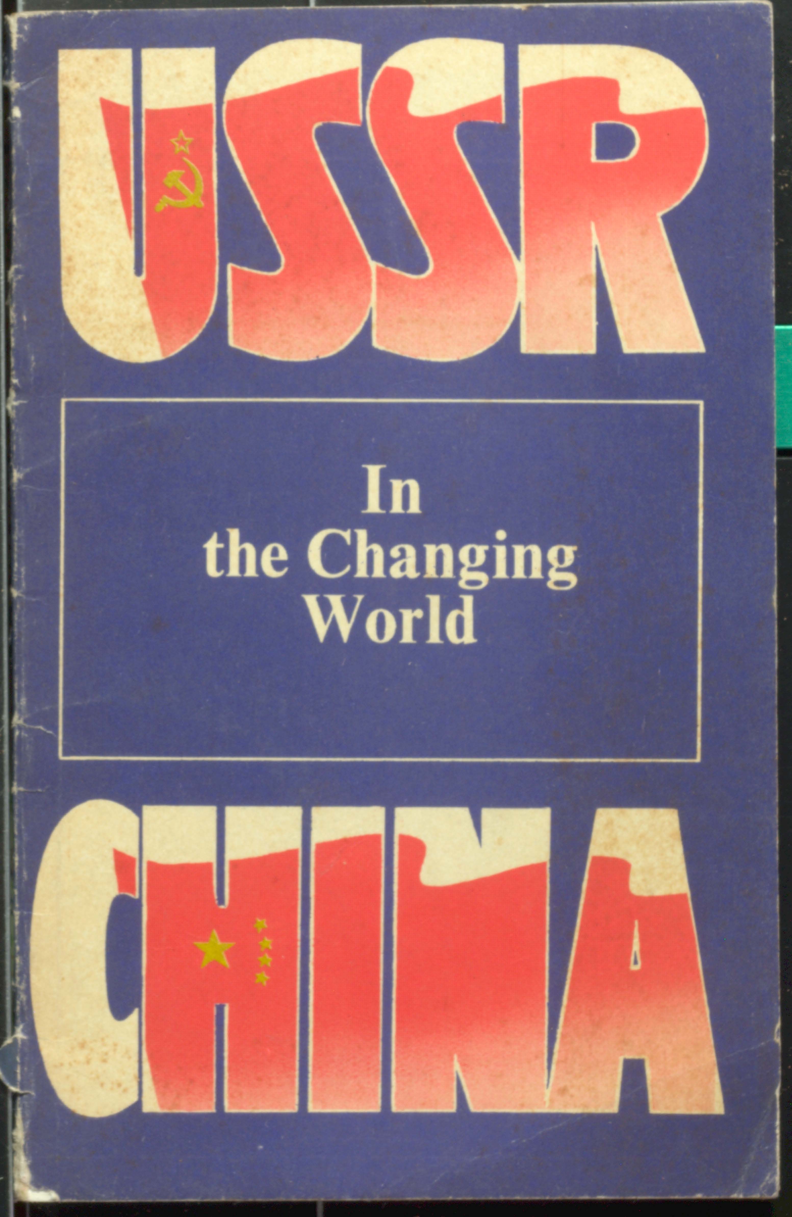 USSR in the changing world china
