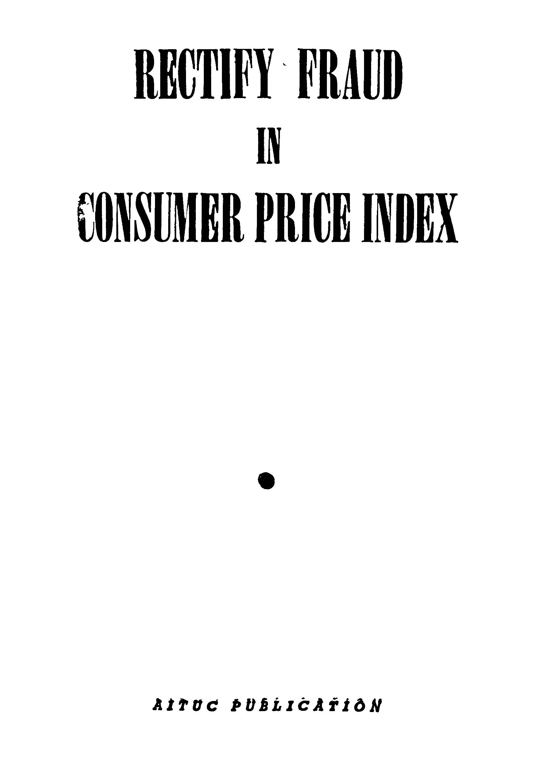 Rectify fraud in consumer price index