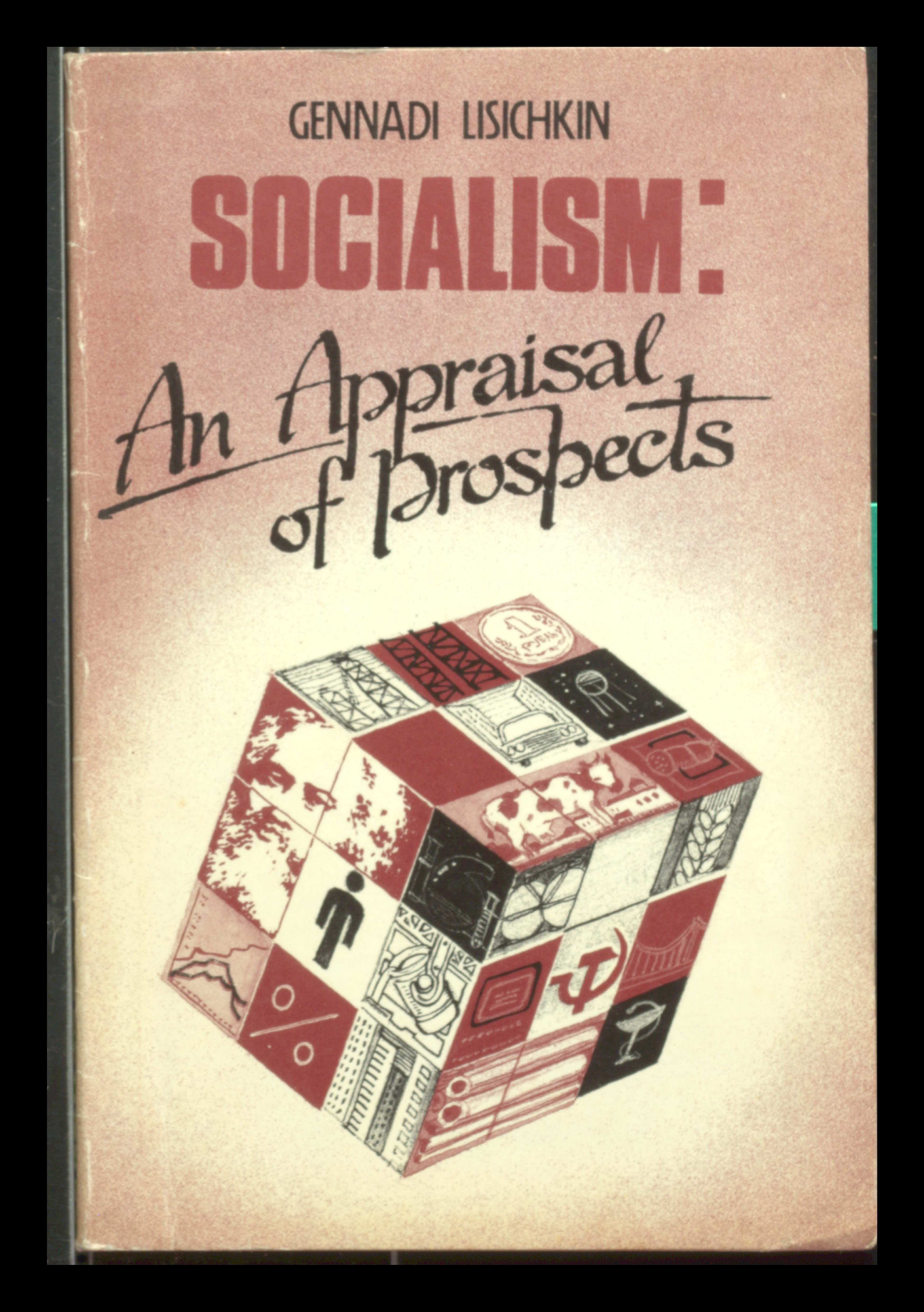 Socialism:an appraisal of prospects