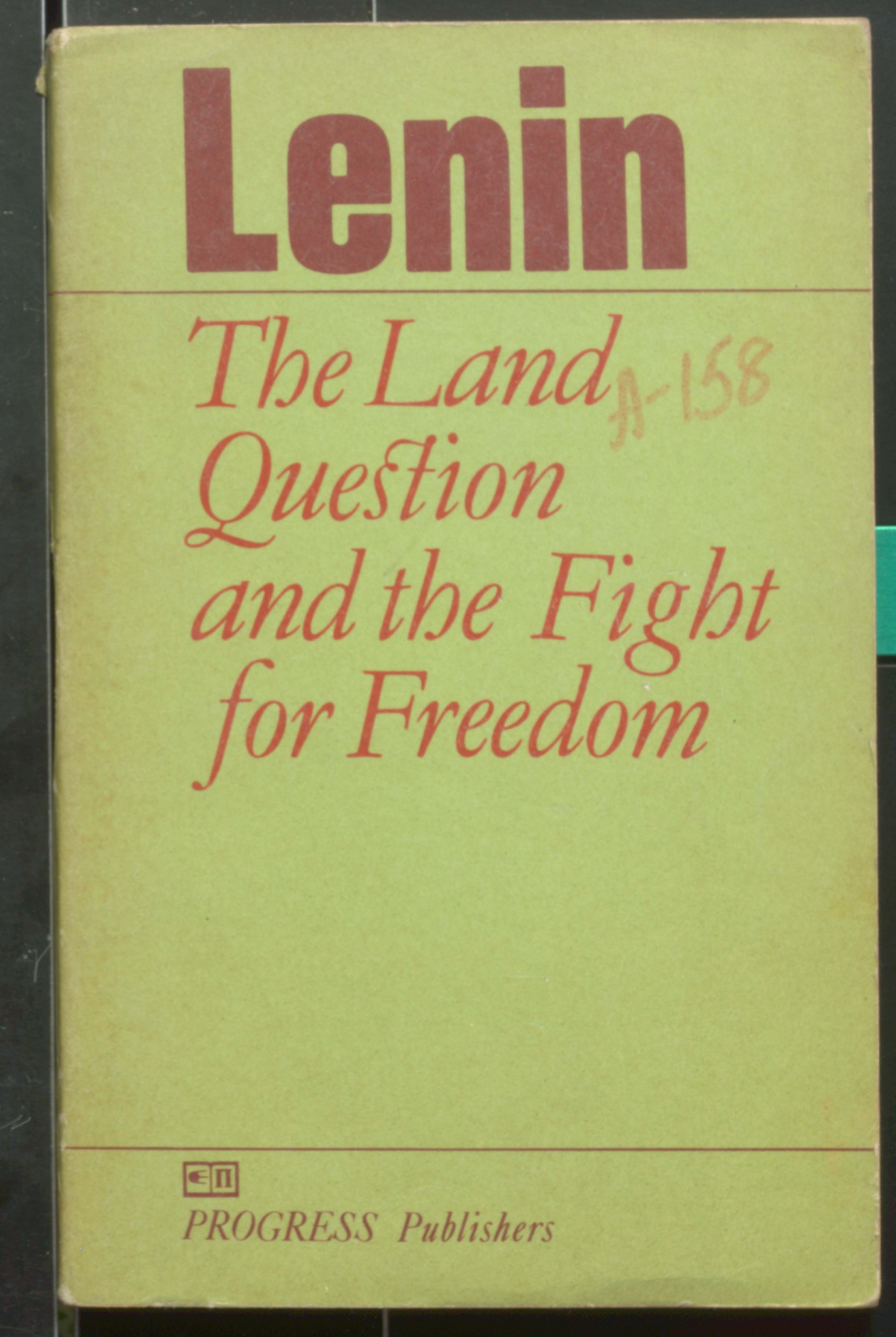 Lenin The land question and the fight for freedom