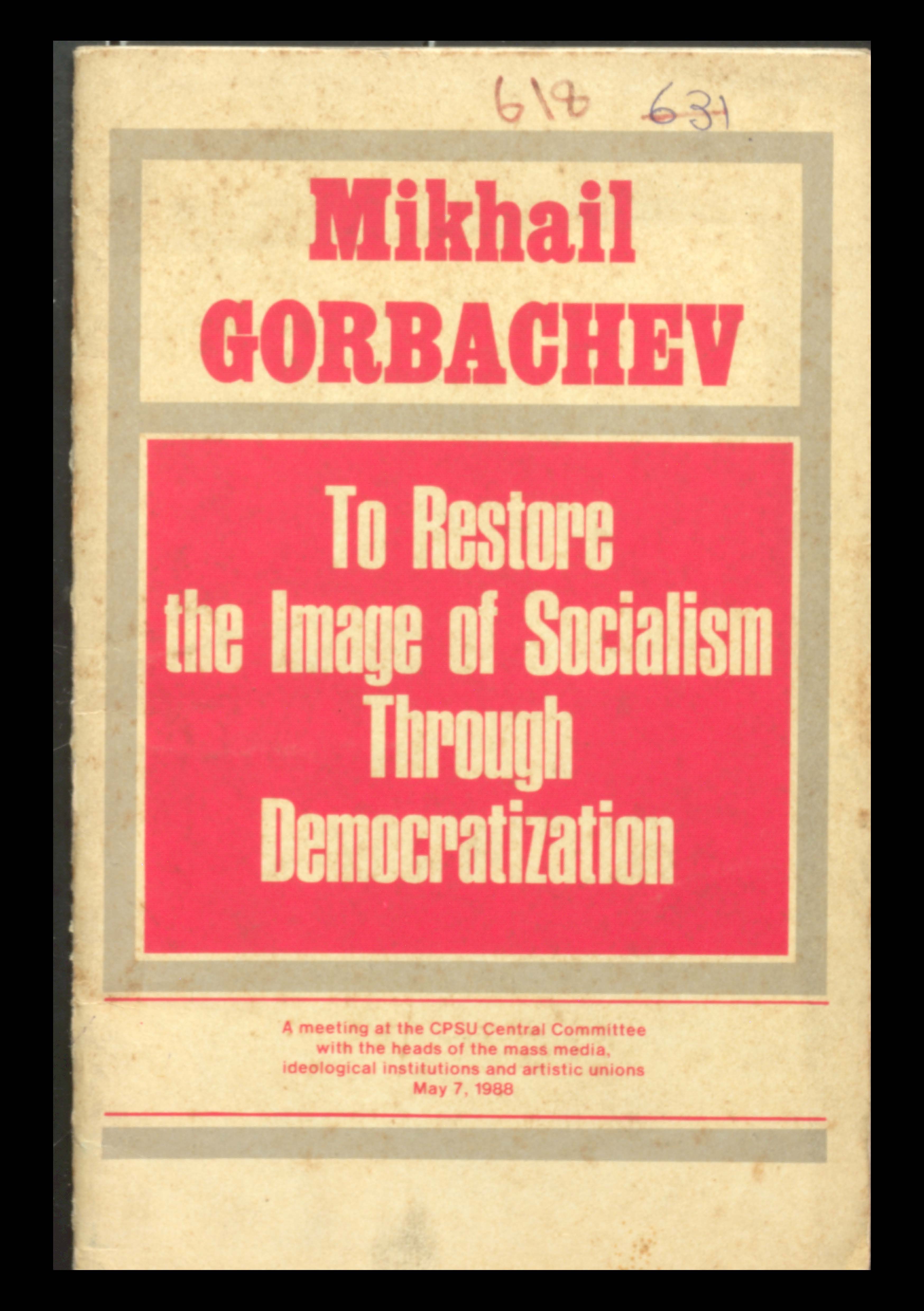 To restore the image of socialism through democratization