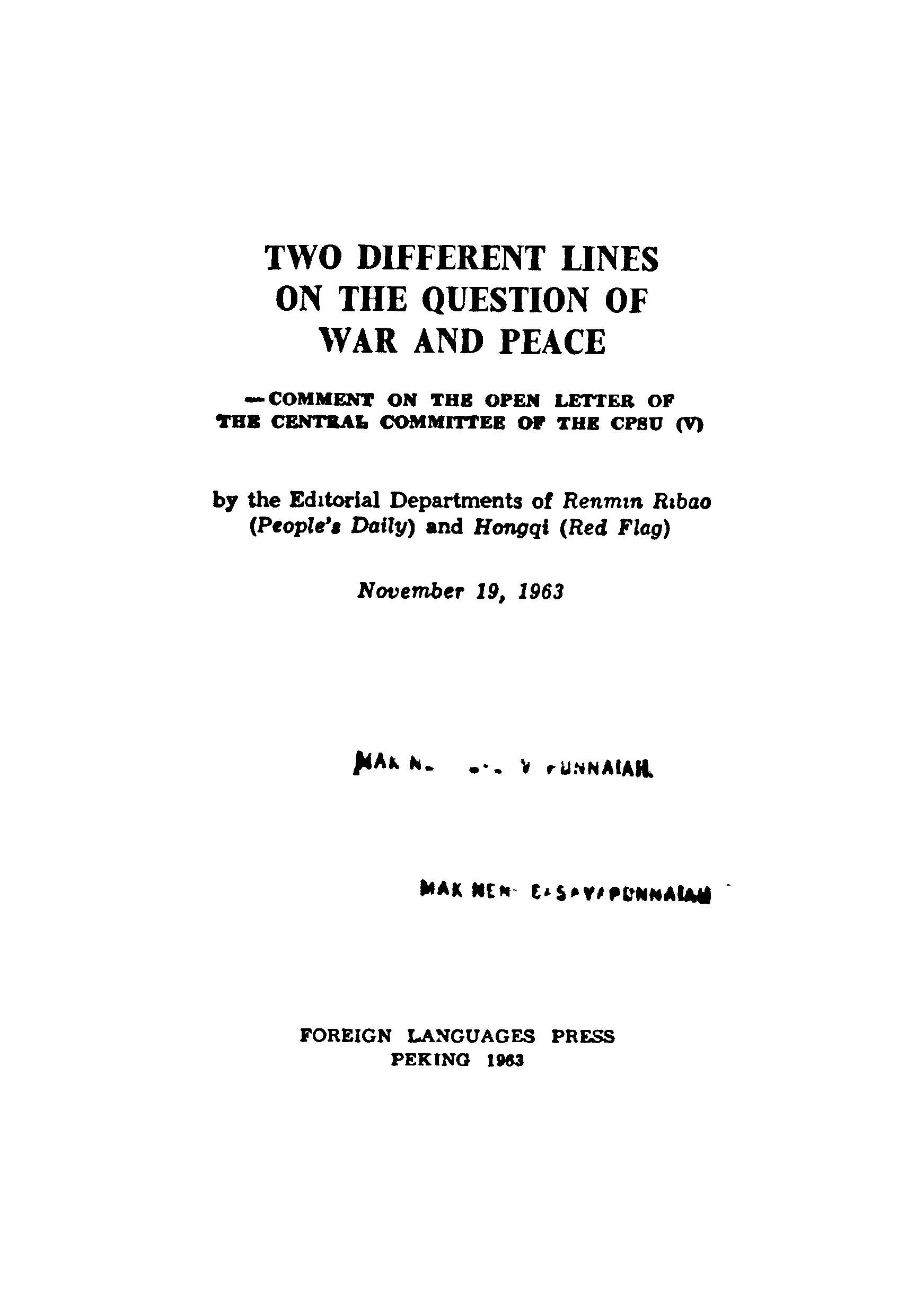 Two different lines on the question of war and peace (november 19, 1963)