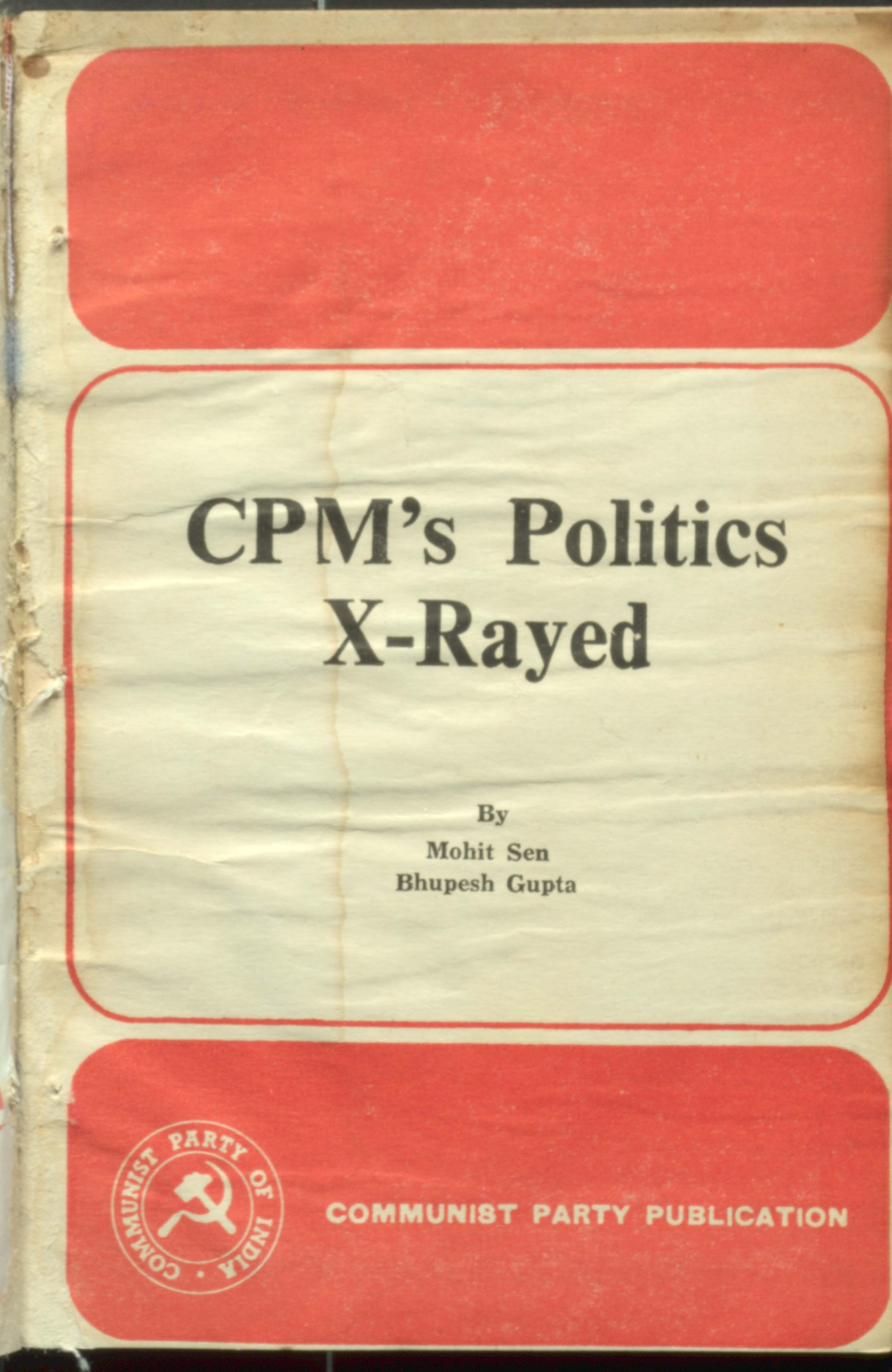 CPM's Politics X-Rayed