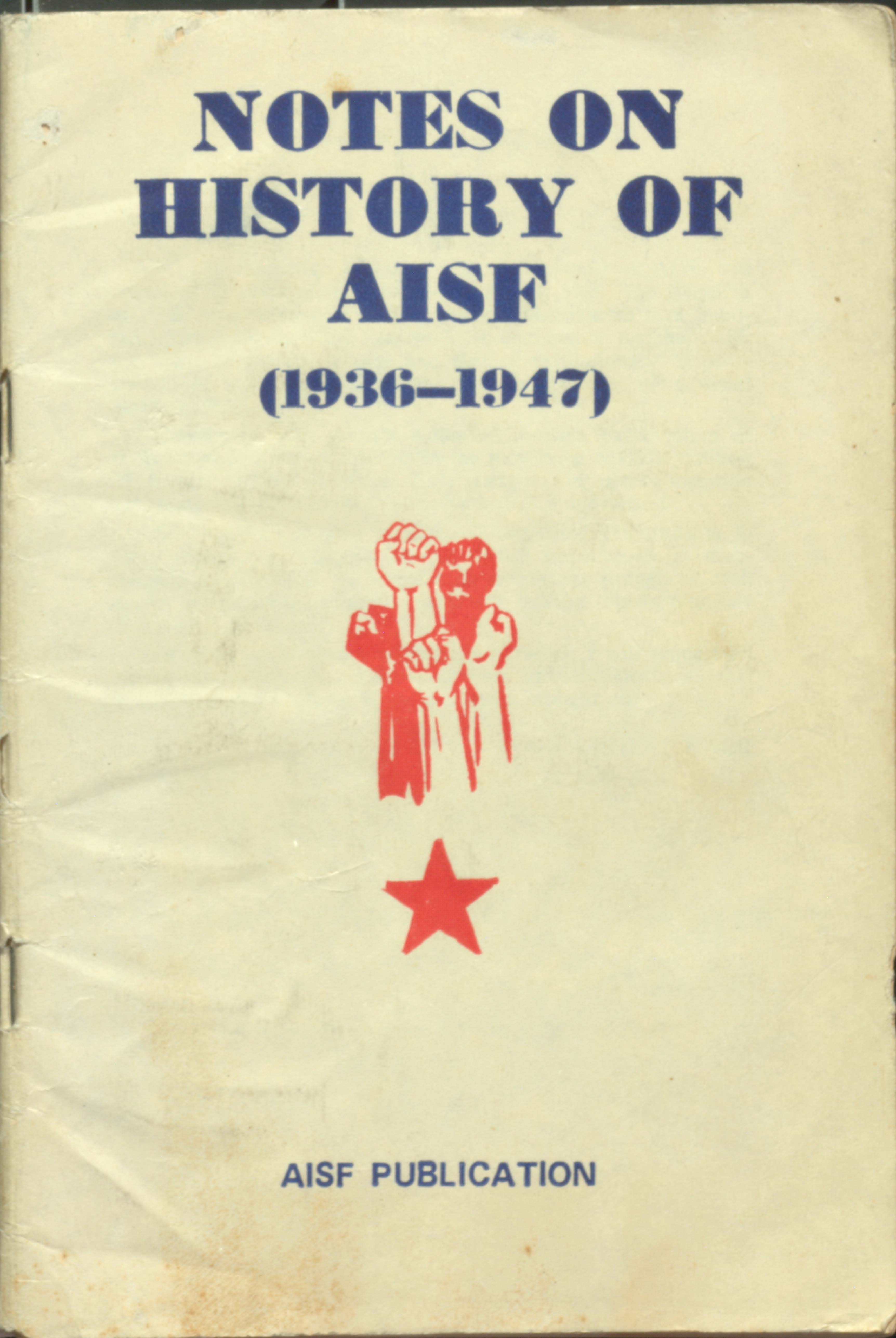 Notes On History Of AISF (1936-1947)