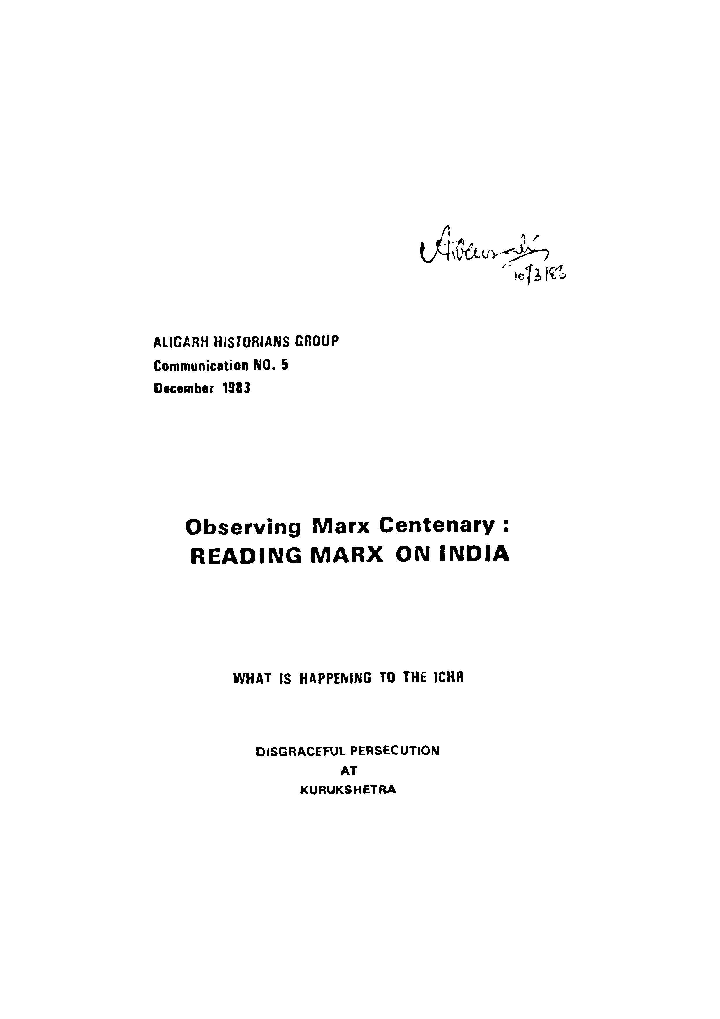 Observinge Marx Centenary ; Reading Marx On India